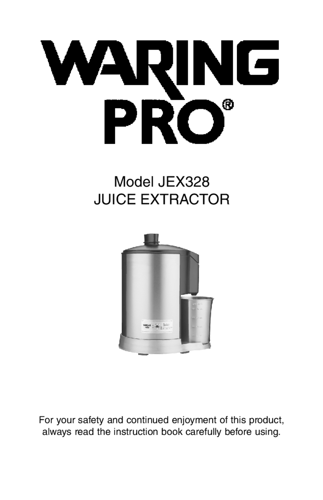 Waring JEX328 manual Juice Extractor 