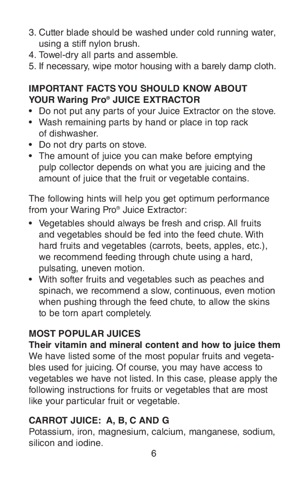 Waring JEX328 manual Most Popular Juices, Carrot Juice A, B, C and G 