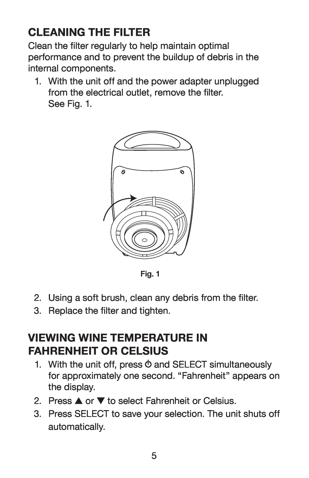 Waring PC100 manual Cleaning The Filter, Viewing Wine Temperature In Fahrenheit Or Celsius 