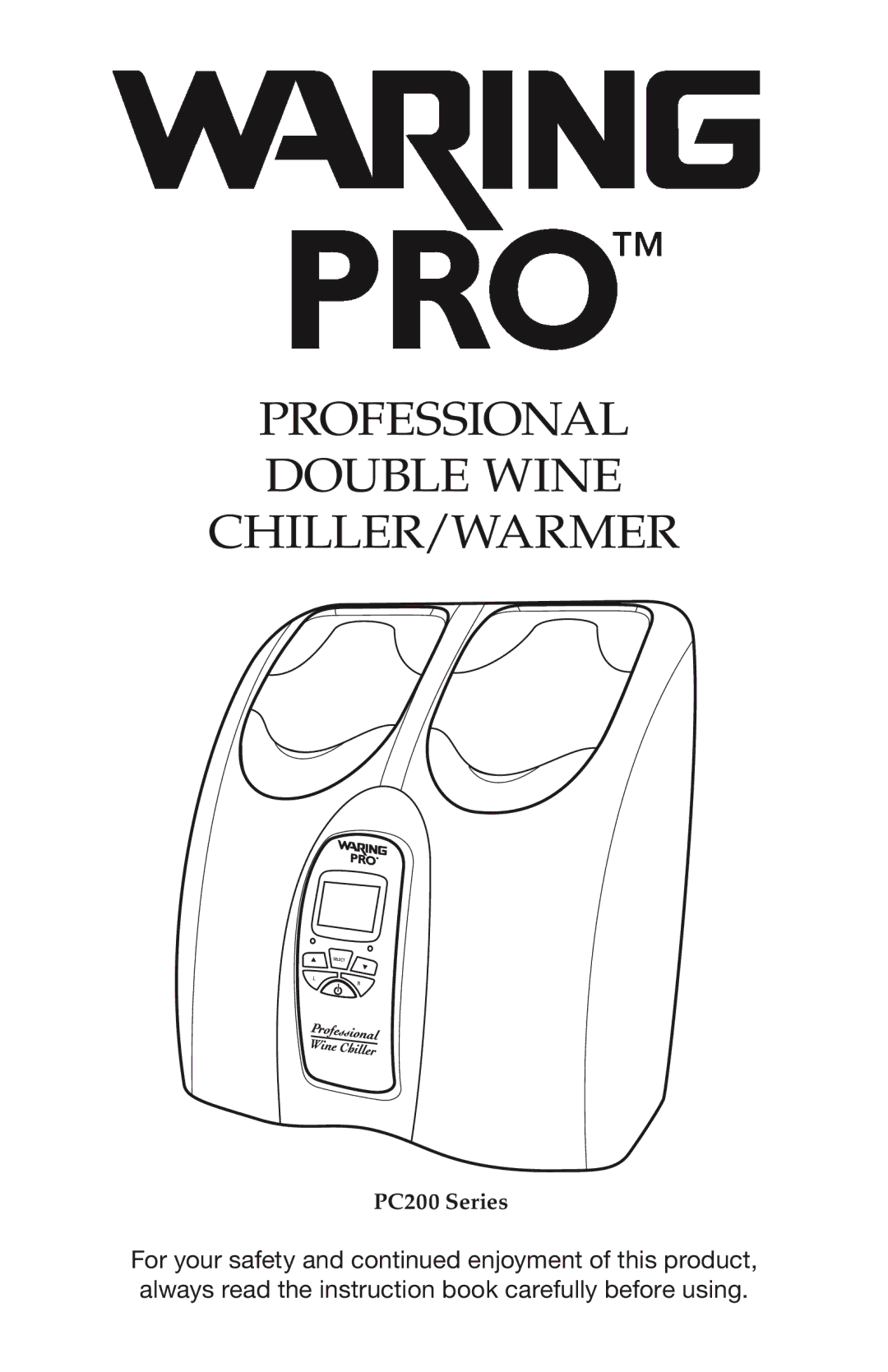 Waring PC200 manual Professional Double Wine CHILLER/WARMER 