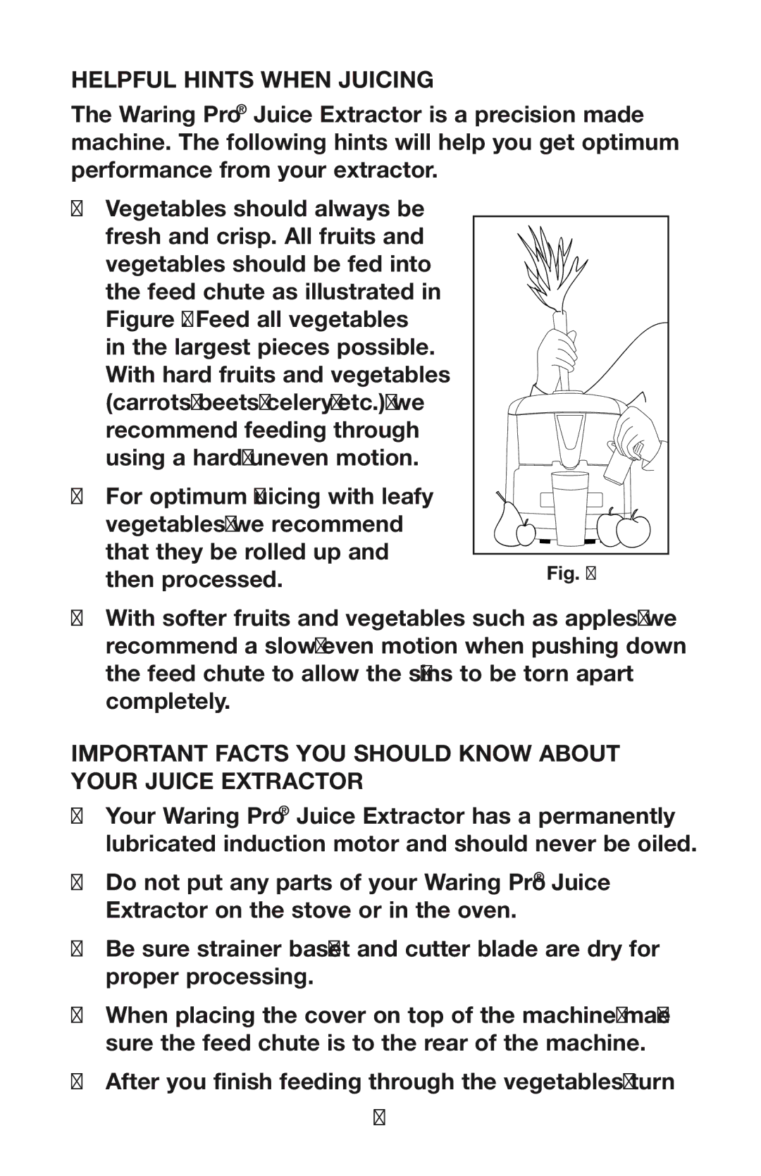 Waring PJE Series manual Helpful Hints When Juicing, Important Facts You Should Know About Your Juice Extractor 