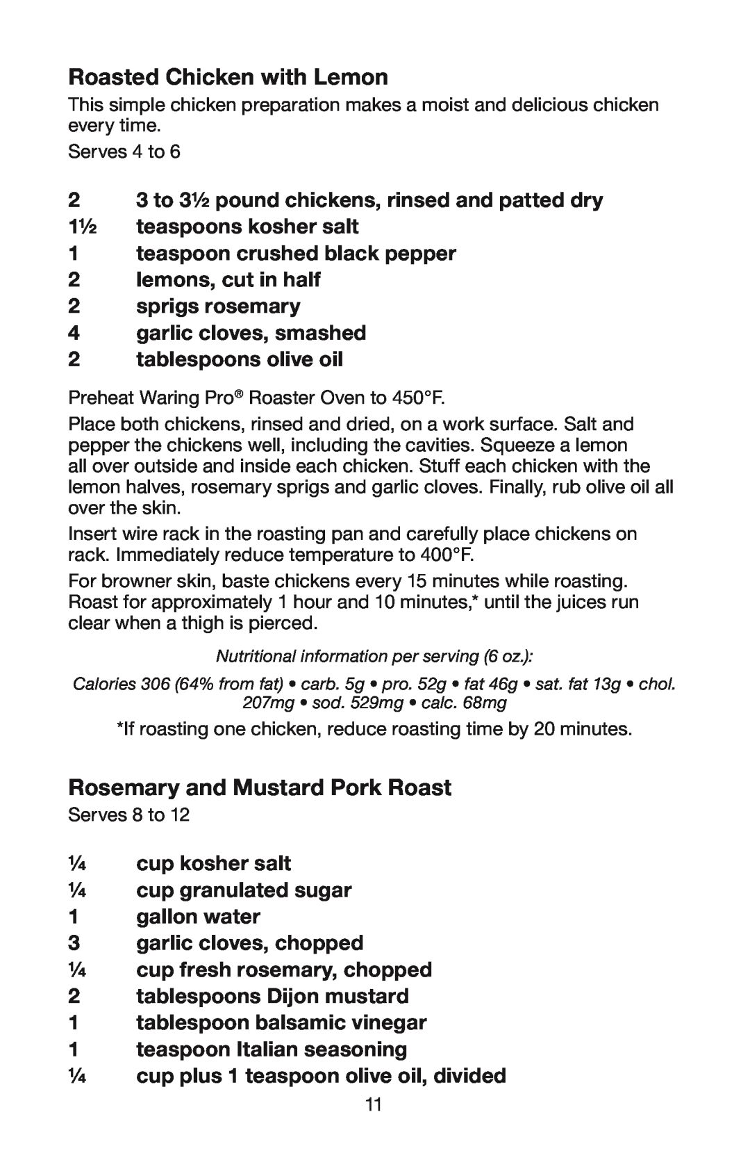 Waring RO18B manual Roasted Chicken with Lemon, Rosemary and Mustard Pork Roast, 1teaspoon crushed black pepper 