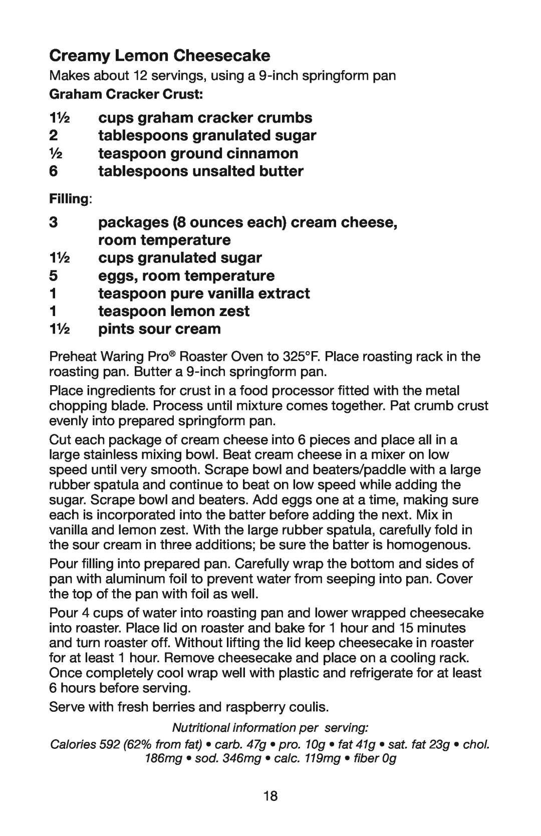 Waring RO18B Creamy Lemon Cheesecake, 1½ cups graham cracker crumbs, 2tablespoons granulated sugar, Graham Cracker Crust 