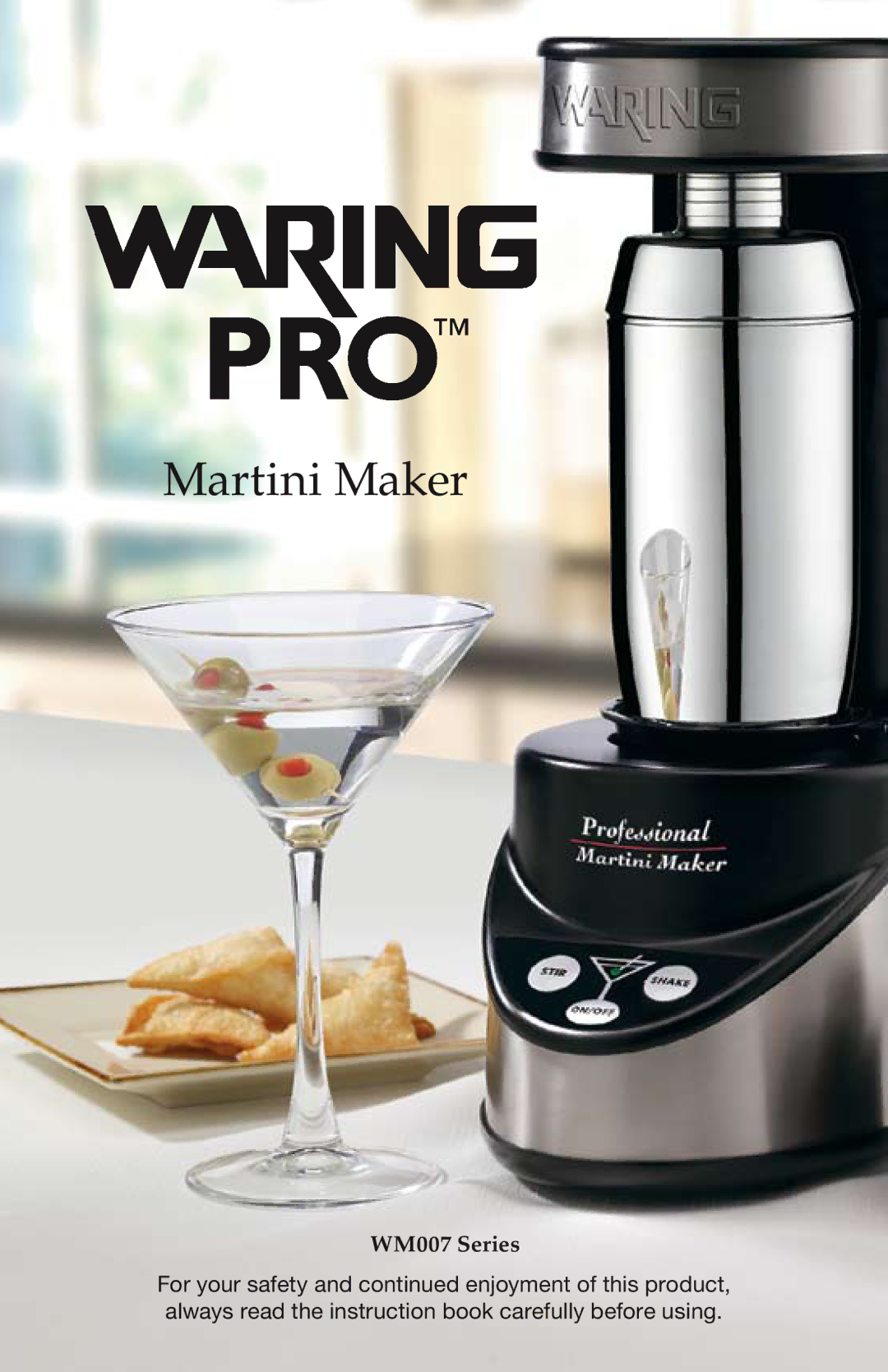 Waring WM007 manual Martini Maker 