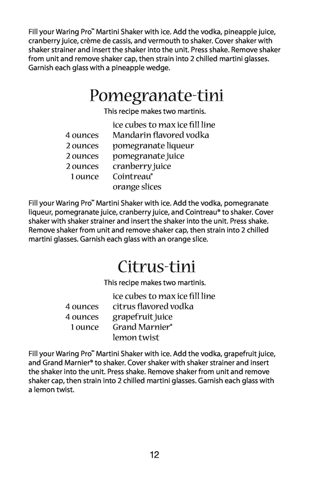 Waring WM007 manual Pomegranate-tini, Citrus-tini 