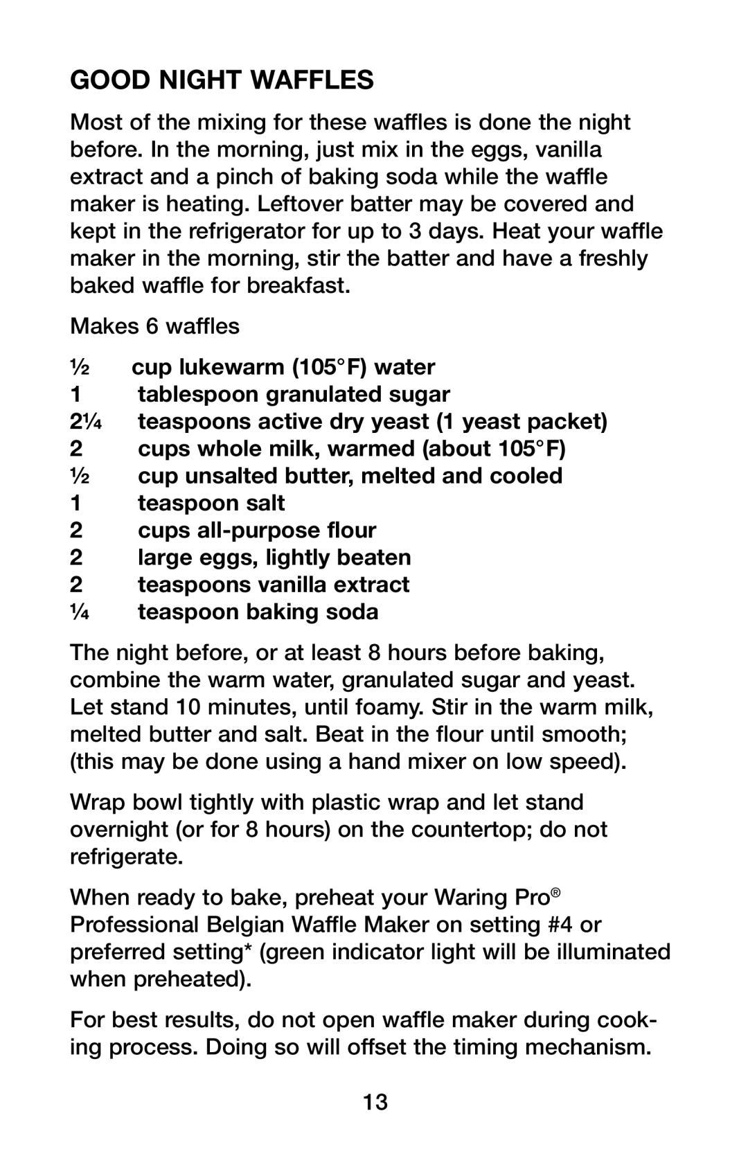 Waring WMK600 manual Good Night Waffles 