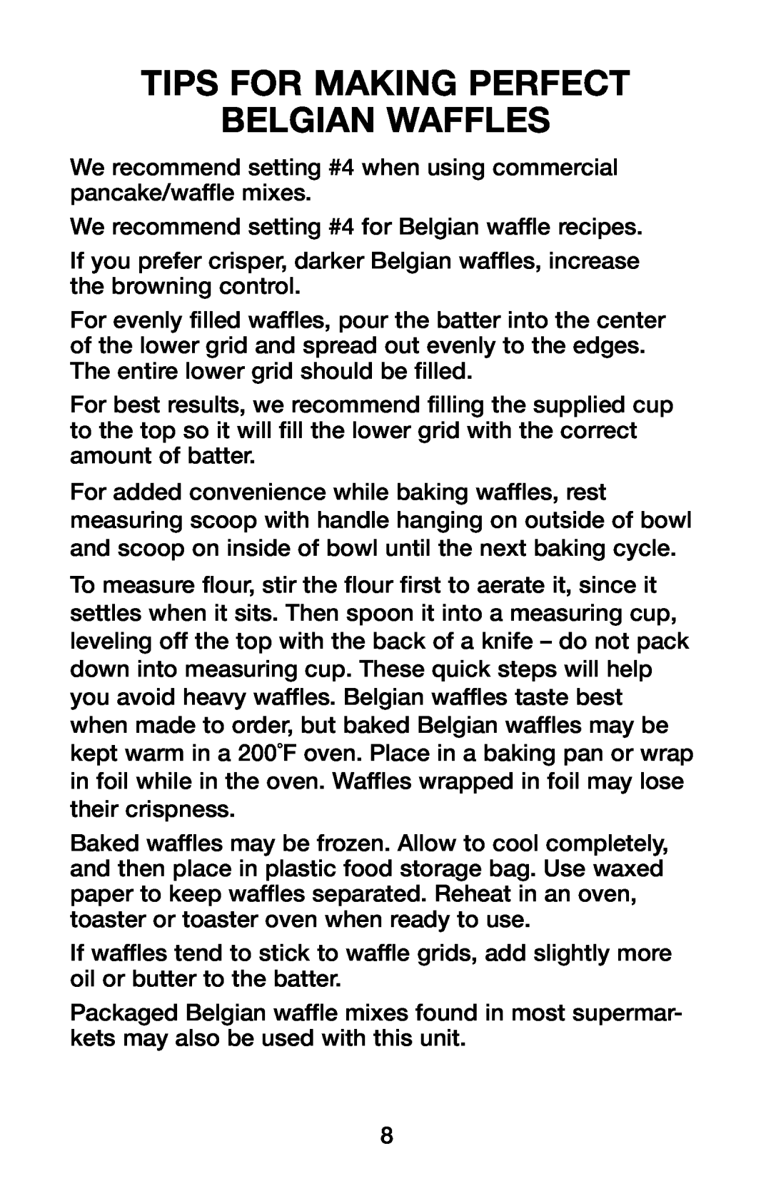 Waring WMK600 manual Tips For Making Perfect Belgian Waffles 