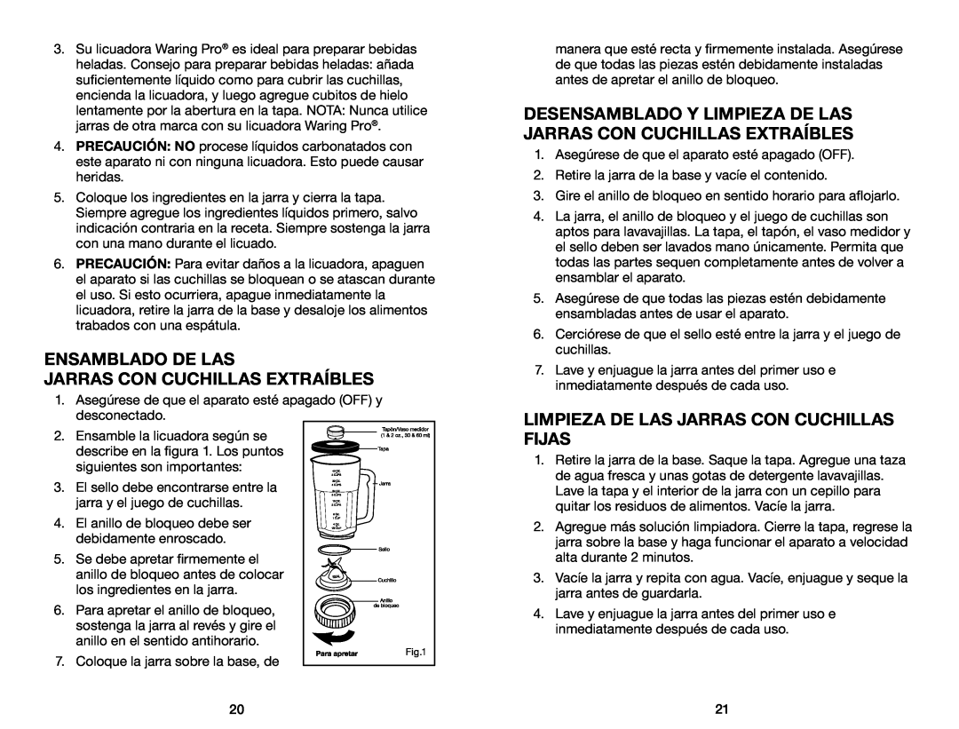 Waring WMN250 manual Ensamblado de las jarras con cuchillas extraíbles, Limpieza de las jarras con cuchillas fijas 