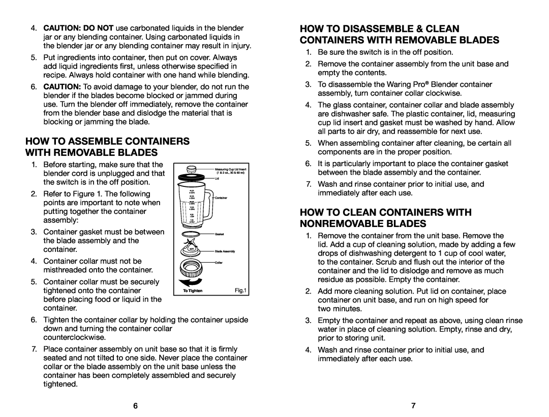 Waring WMN250 manual How To Assemble Containers with Removable Blades, How To Clean Containers with Nonremovable Blades 