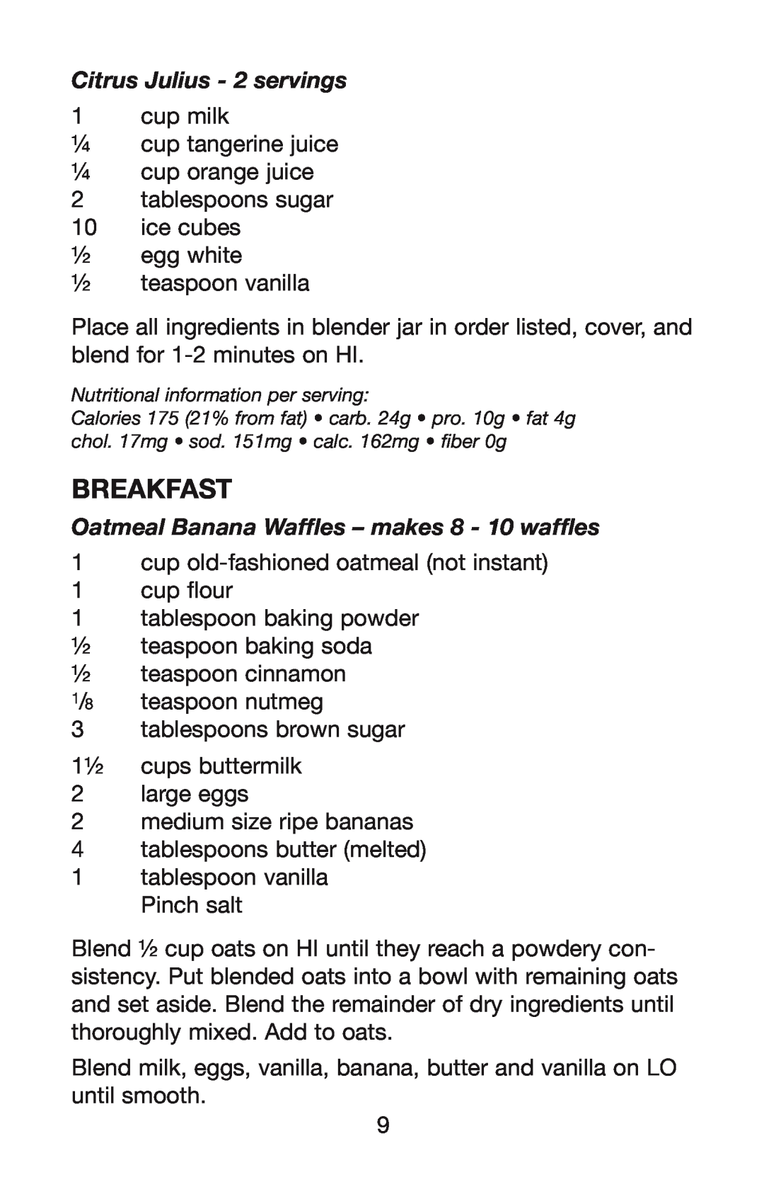 Waring PBB, WPB, MBB manual Breakfast, Citrus Julius - 2 servings, Oatmeal Banana Waffles - makes 8 - 10 waffles 