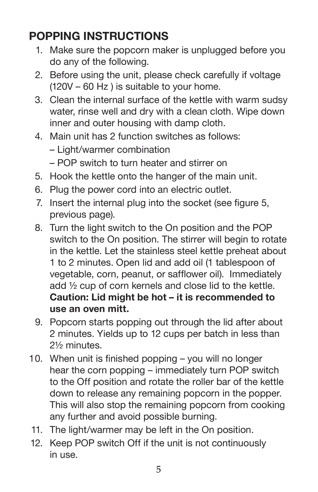 Waring WPM40 manual Popping Instructions 