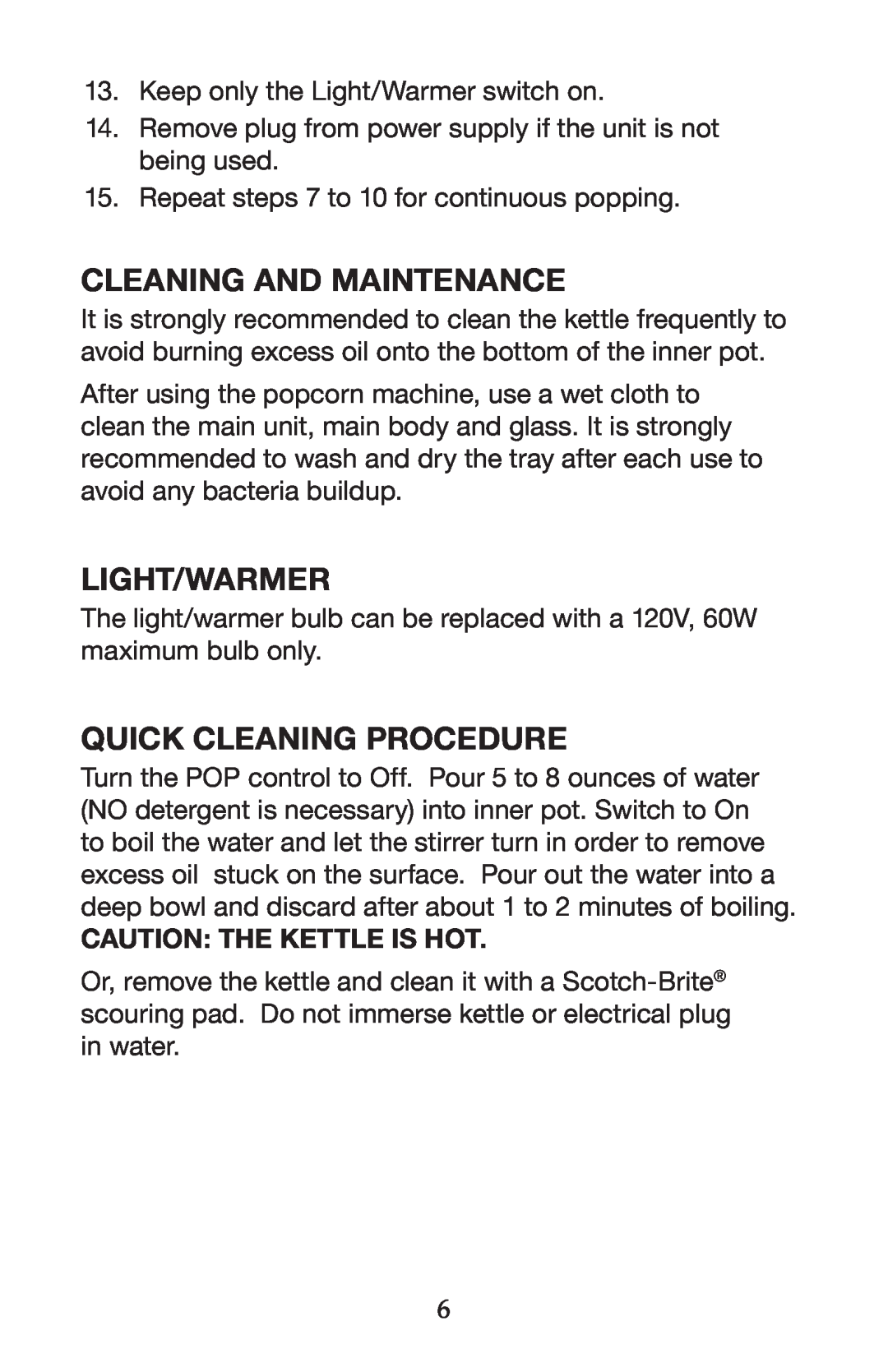 Waring WPM40 manual Cleaning and Maintenance, light/warmer, Quick Cleaning Procedure, Caution The Kettle Is Hot 