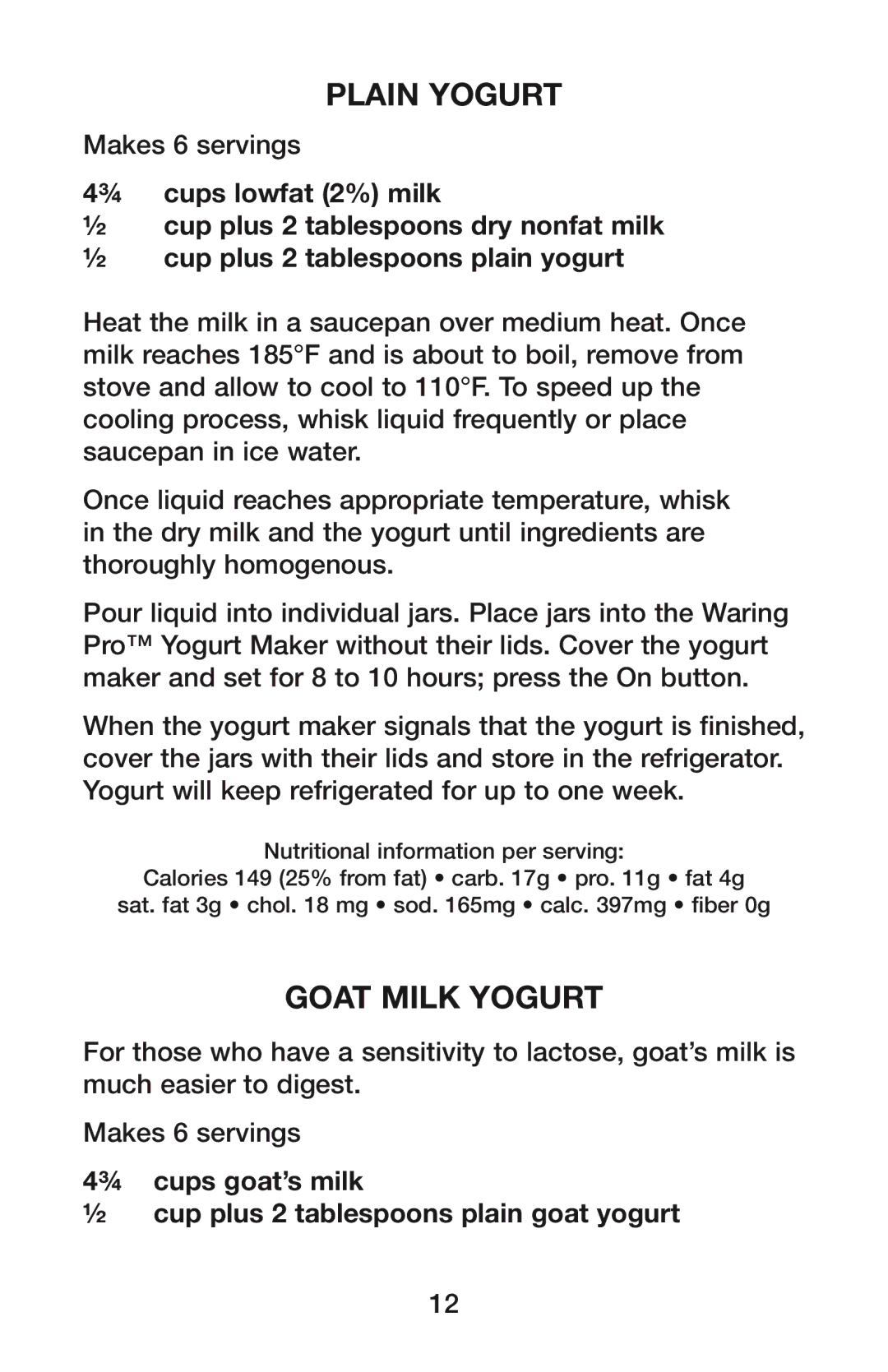 Waring YM350 manual Plain Yogurt, Goat Milk Yogurt 