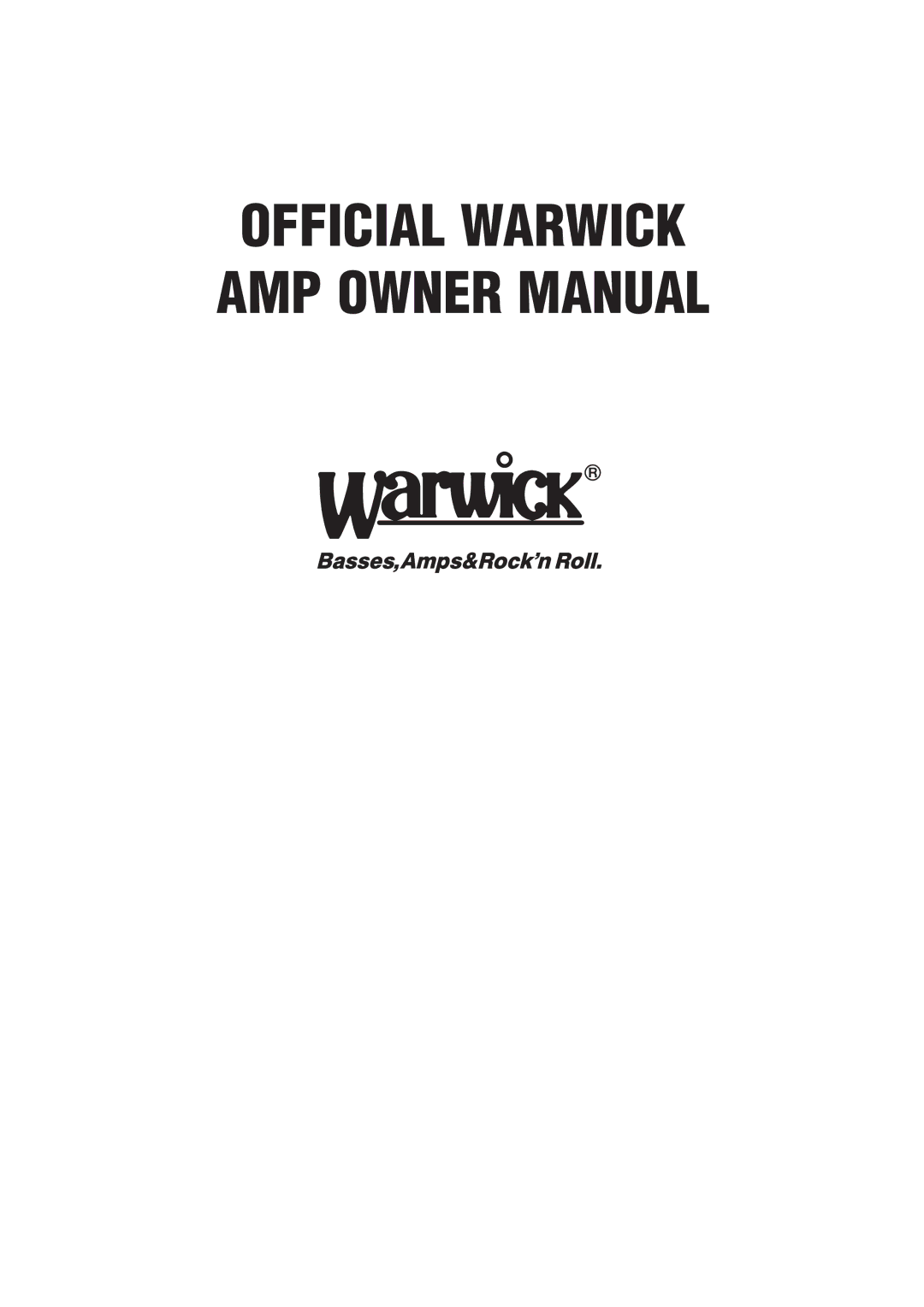 Warwick 5.1, 10.1 owner manual Official Warwick AMP Owner Manual 