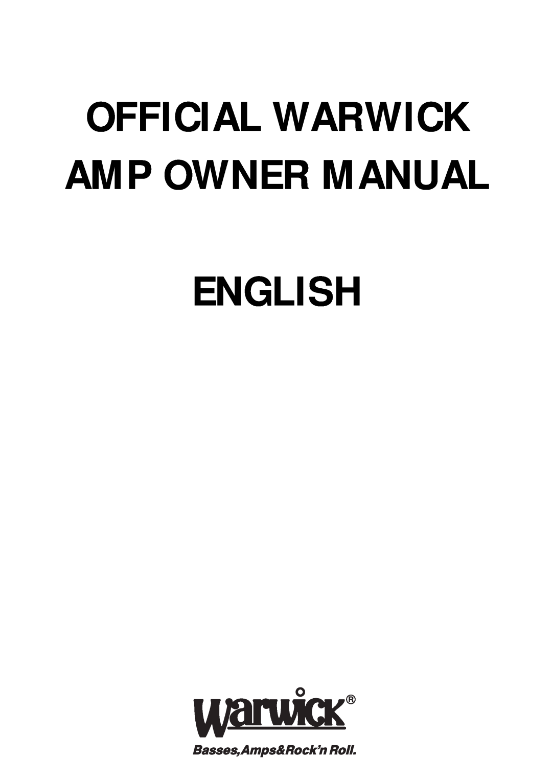 Warwick AMPs owner manual Official Warwick, English 