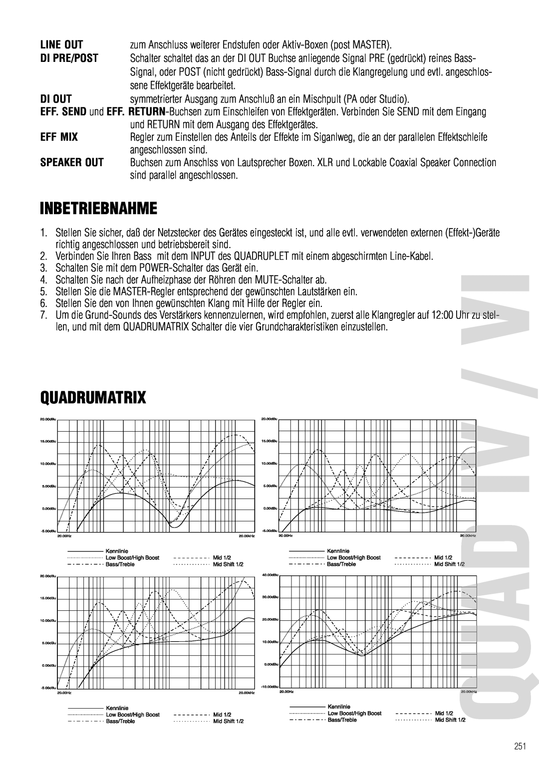 Warwick Quad IV owner manual Inbetriebnahme, Quadrumatrix, Line Out, Di Pre/Post, Di Out, Eff Mix, Speaker Out 