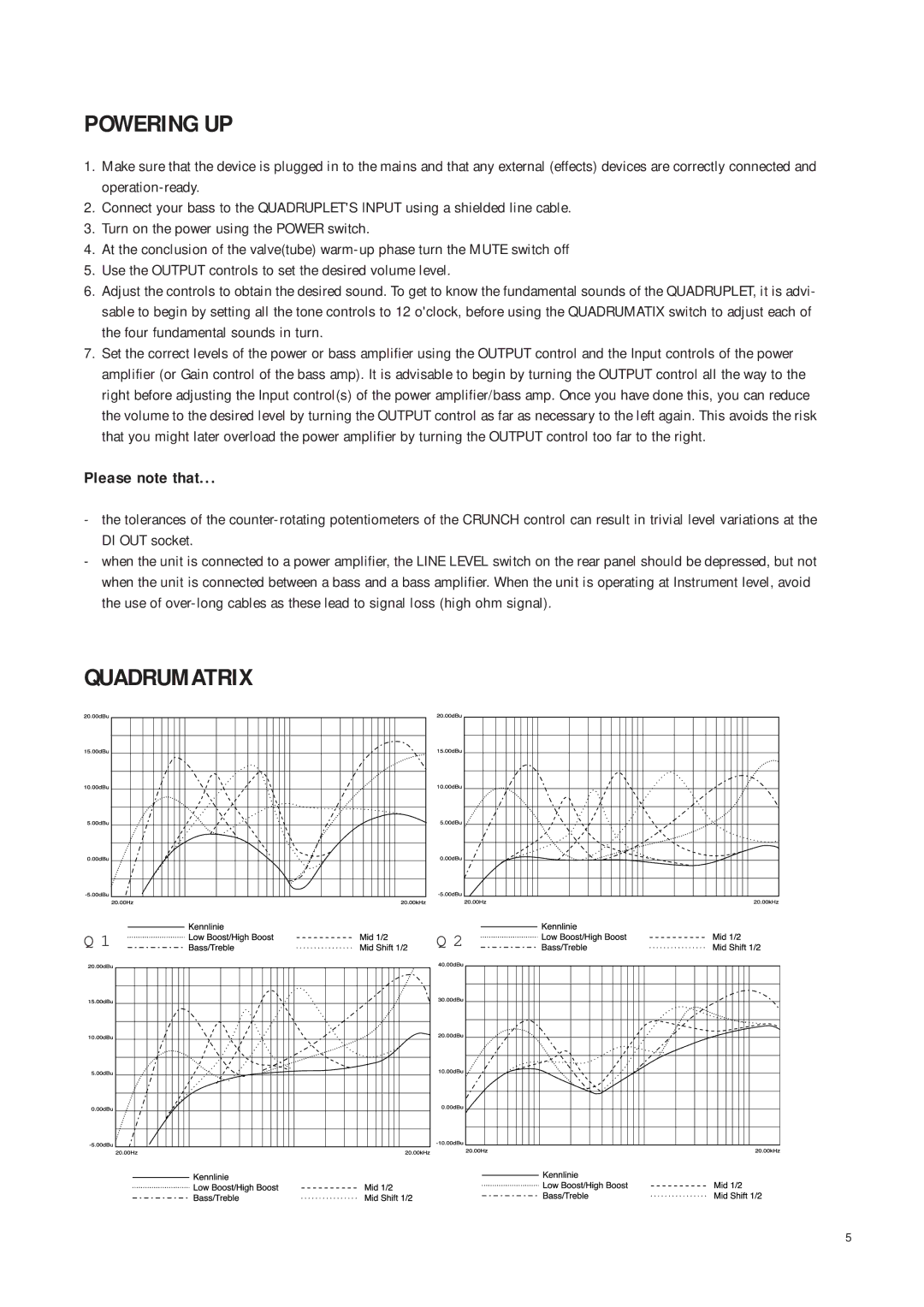 Warwick Quadruplet owner manual Powering UP, Quadrumatrix 