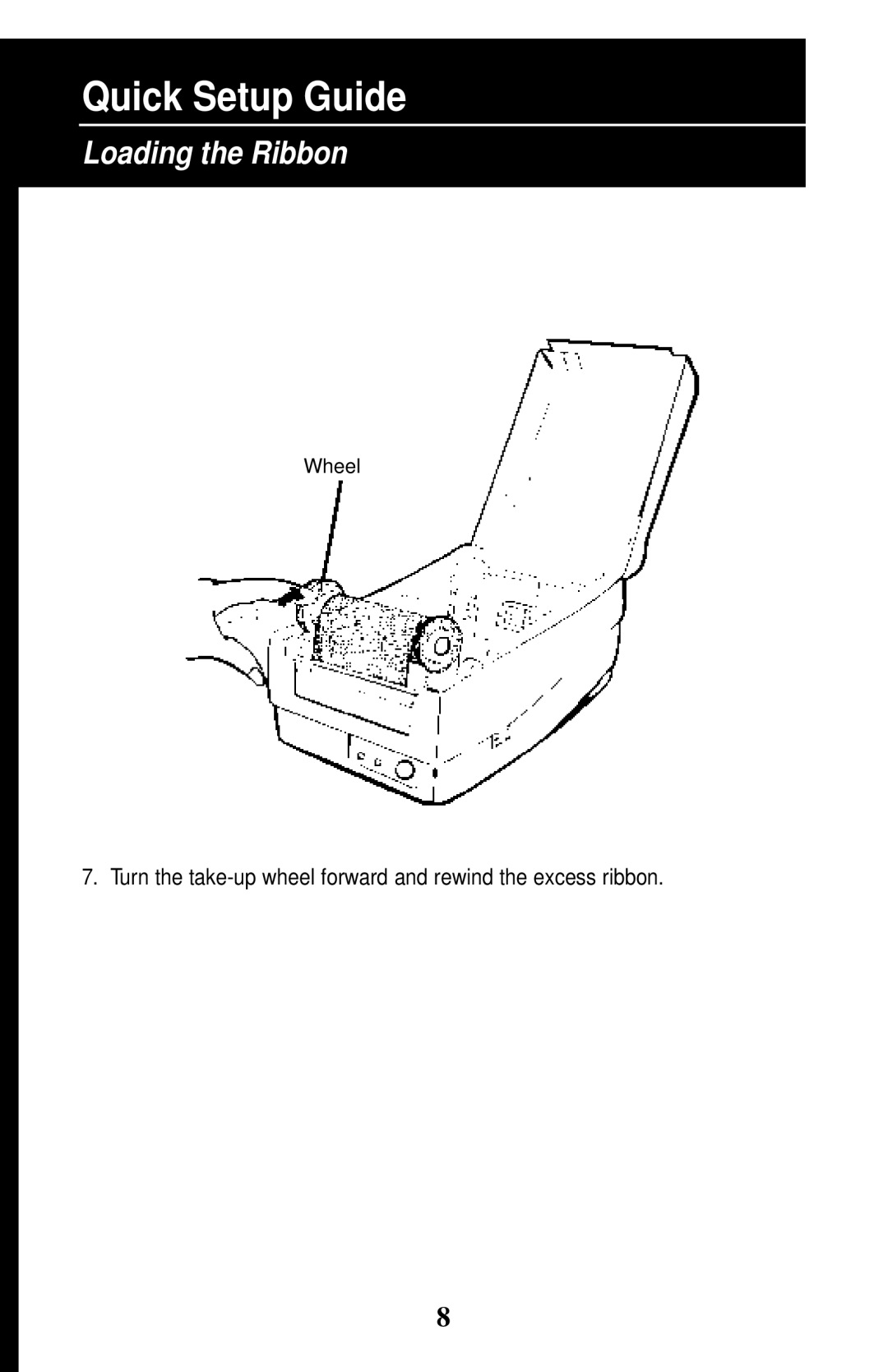 Wasp Bar Code W-300 manual Turn the take-up wheel forward and rewind the excess ribbon 