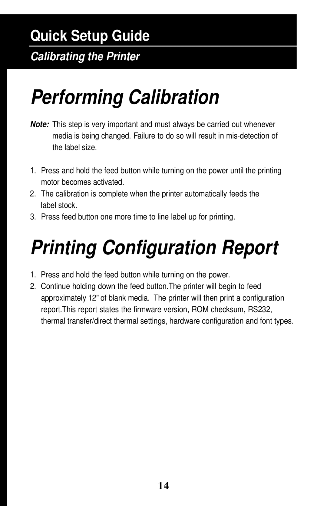 Wasp Bar Code W-300 manual Performing Calibration, Printing Configuration Report 