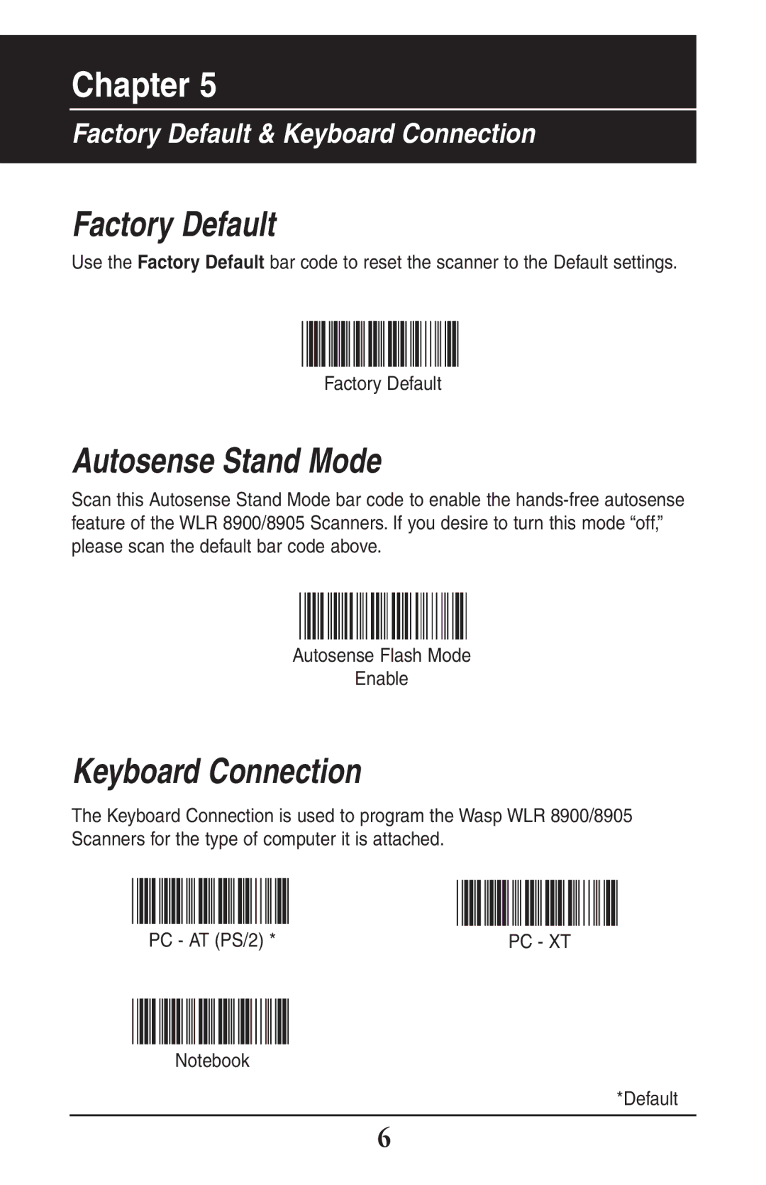 Wasp Bar Code WLR8900 manual Autosense Stand Mode, Factory Default & Keyboard Connection 