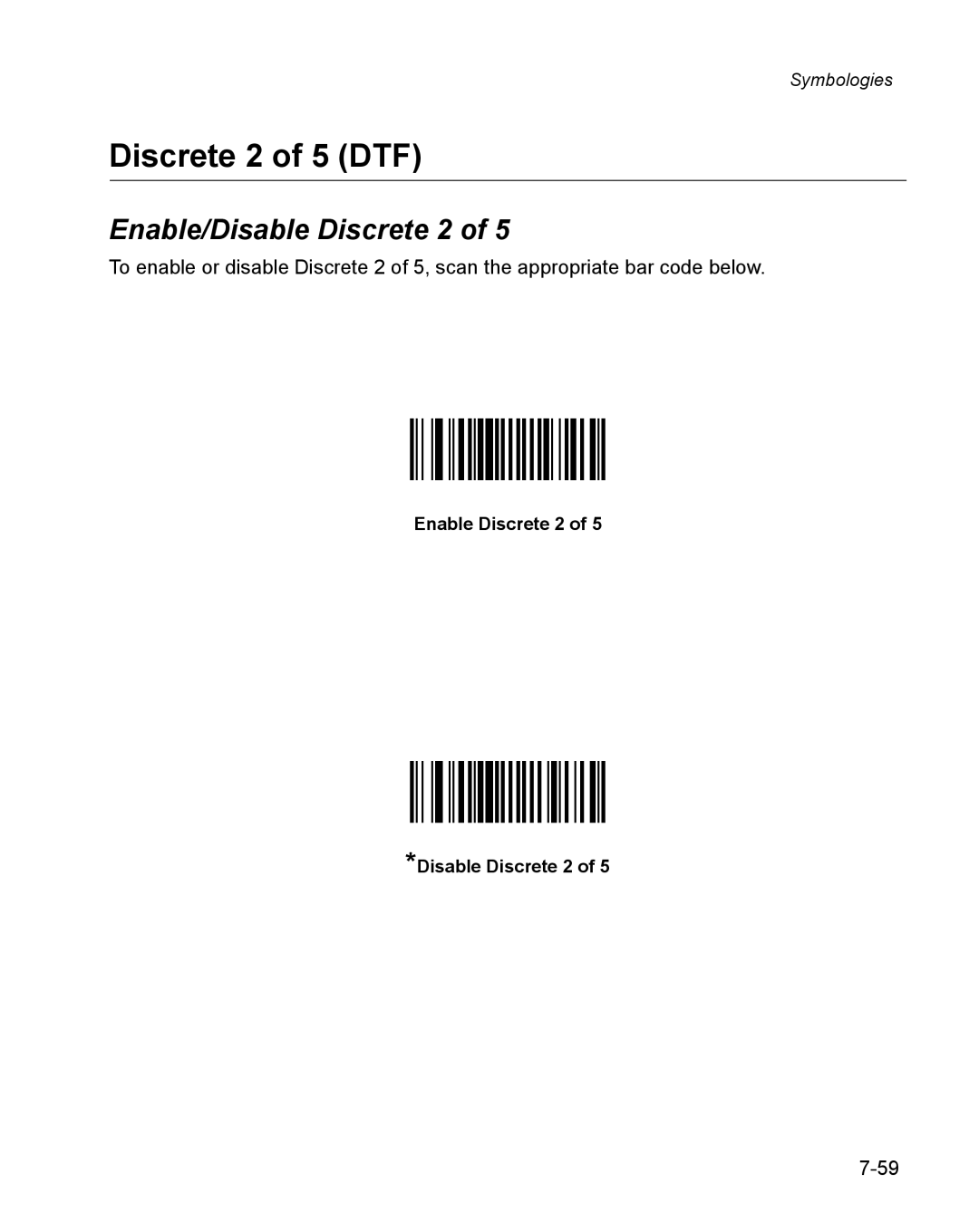 Wasp Bar Code WPS100 manual Discrete 2 of 5 DTF, Enable/Disable Discrete 2, Enable Discrete 2 Disable Discrete 2 