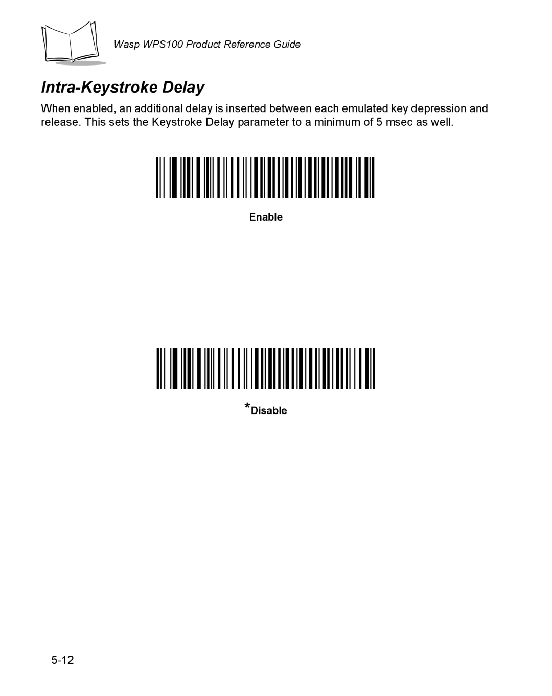 Wasp Bar Code WPS100 manual Intra-Keystroke Delay, Enable Disable 