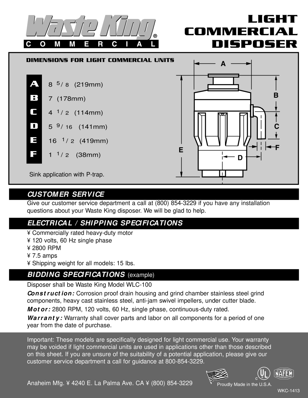 Waste King WLC-100 warranty Light Commercial Disposer, Customer Service, Electrical / Shipping Specifications 