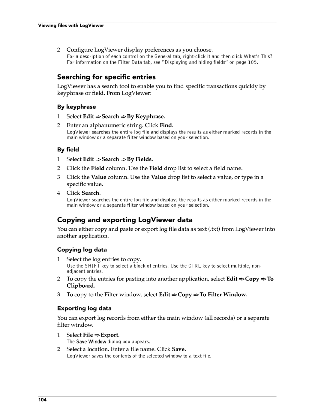 WatchGuard Technologies FireboxTM System 4.6 manual Searching for specific entries, Copying and exporting LogViewer data 