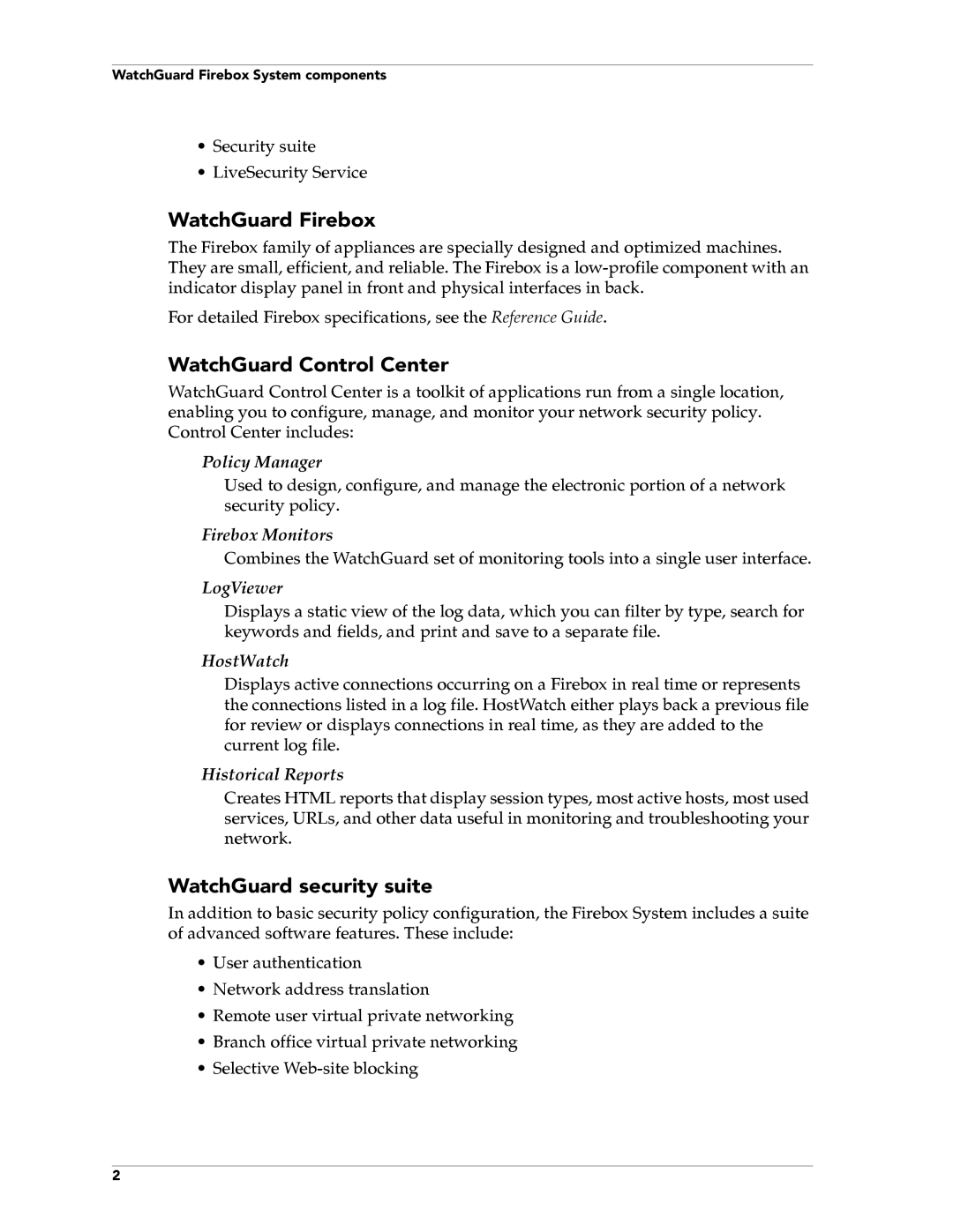 WatchGuard Technologies FireboxTM System 4.6 WatchGuard Firebox, WatchGuard Control Center, WatchGuard security suite 