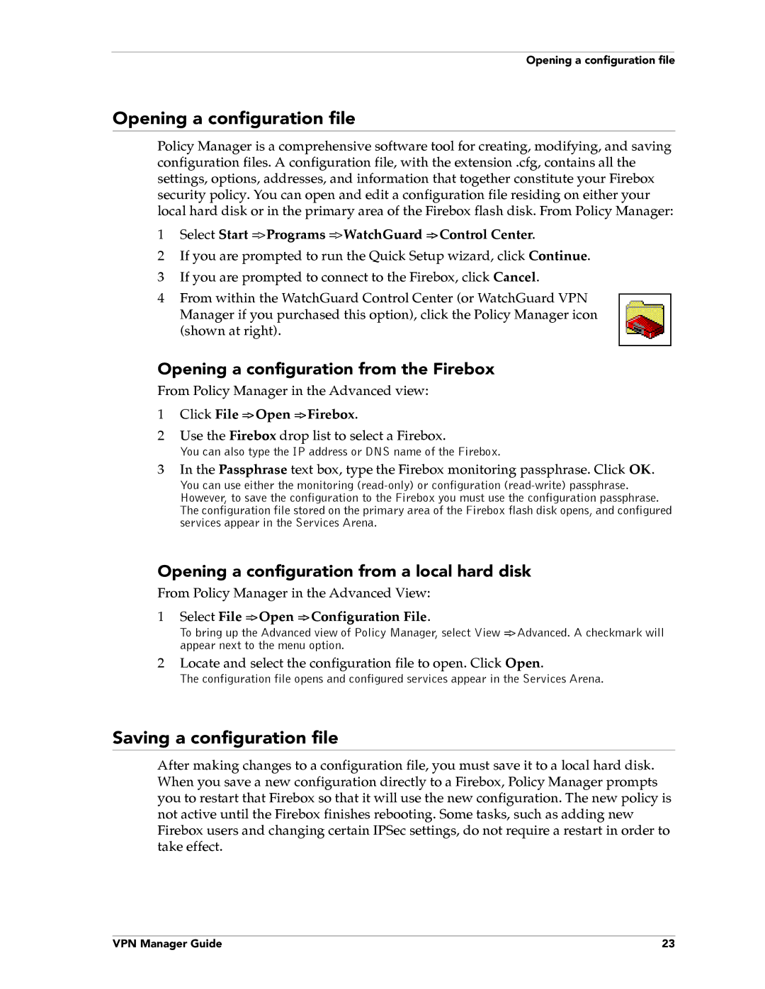 WatchGuard Technologies FireboxTM System 4.6 manual Opening a configuration file, Saving a configuration file 