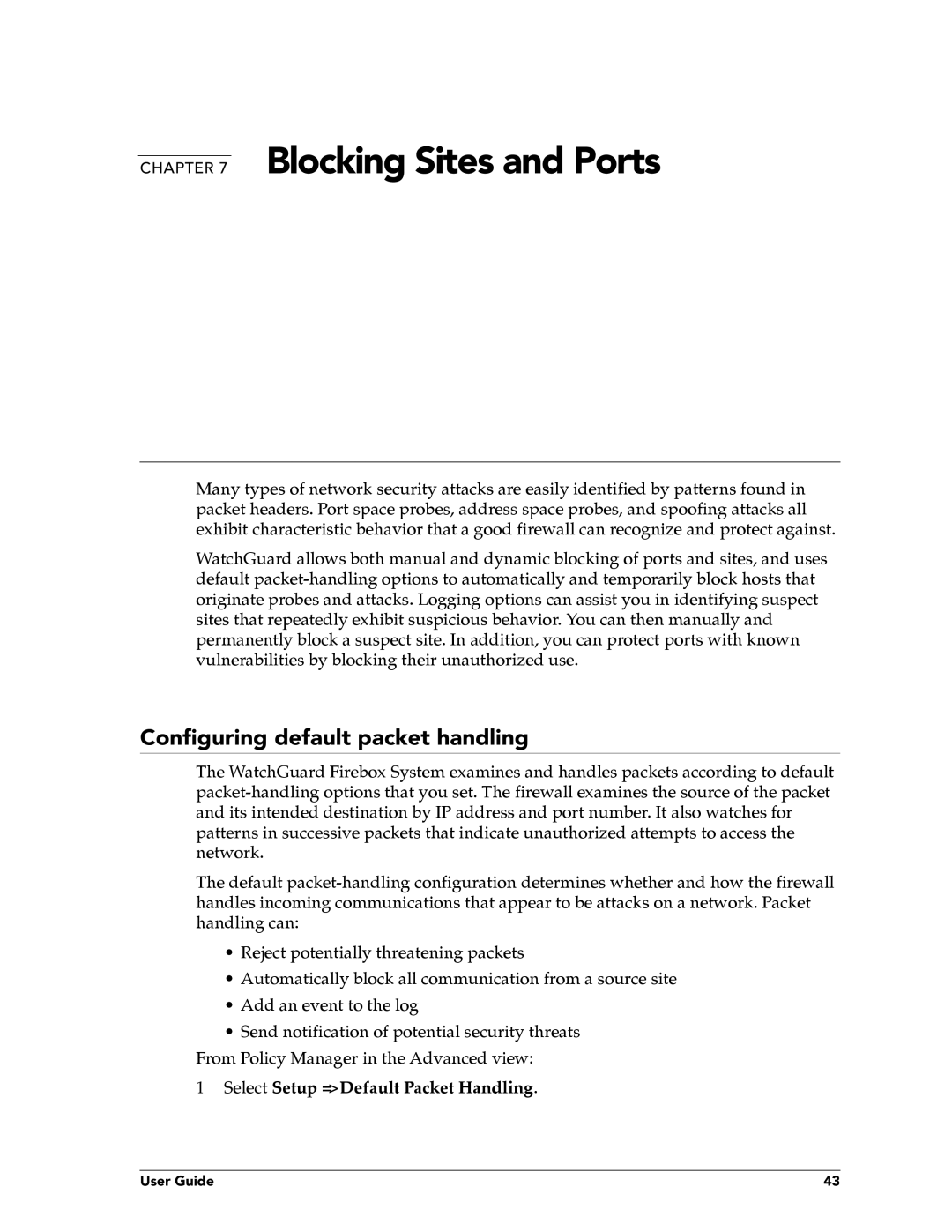 WatchGuard Technologies FireboxTM System 4.6 manual Blocking Sites and Ports, Configuring default packet handling 