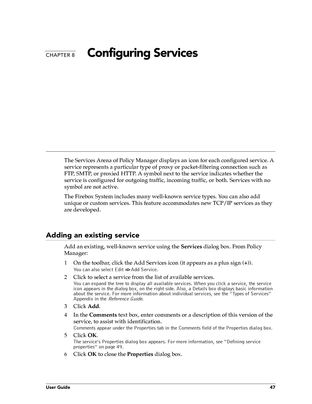 WatchGuard Technologies FireboxTM System 4.6 manual Configuring Services, Adding an existing service 