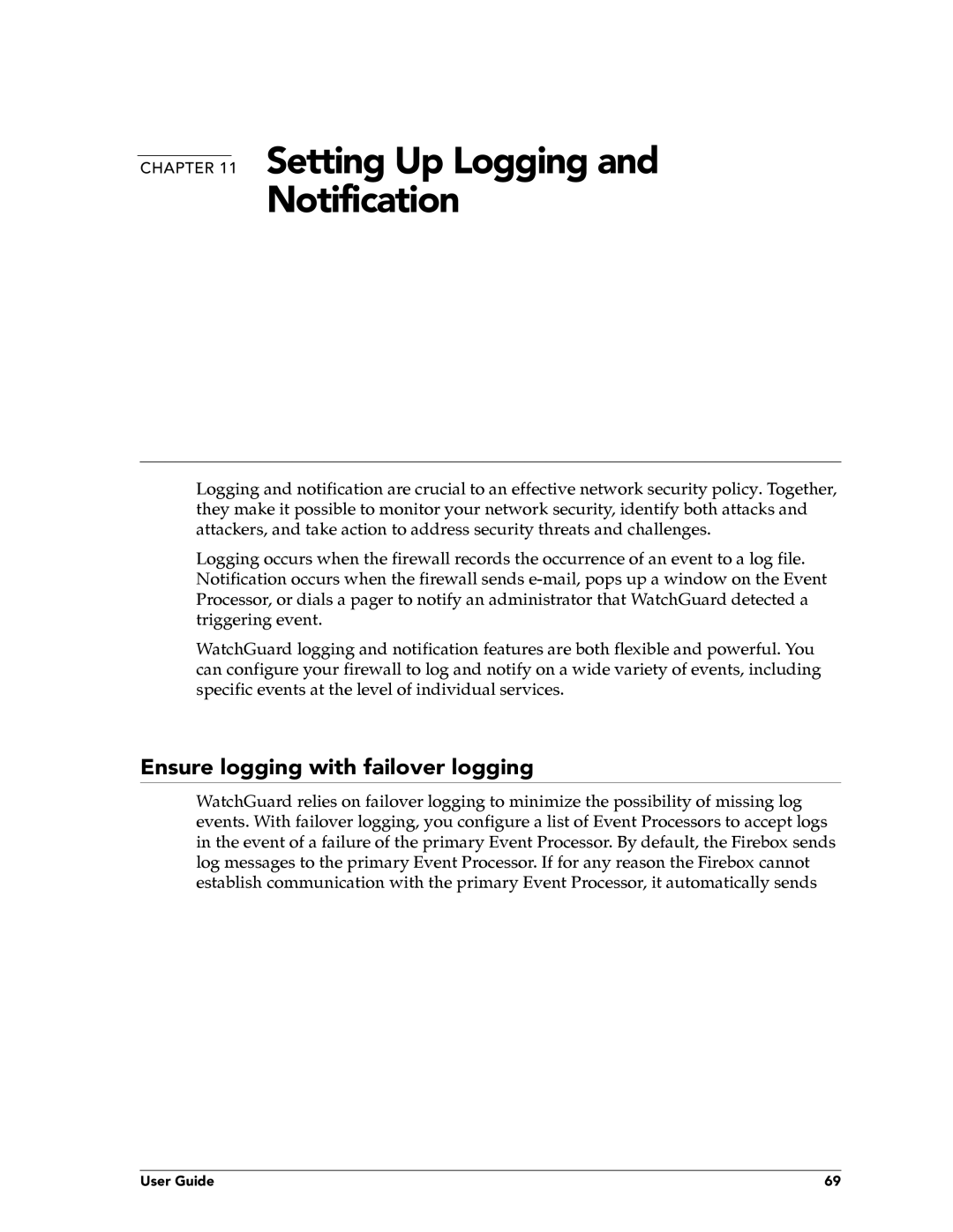 WatchGuard Technologies FireboxTM System 4.6 manual Setting Up Logging Notification, Ensure logging with failover logging 
