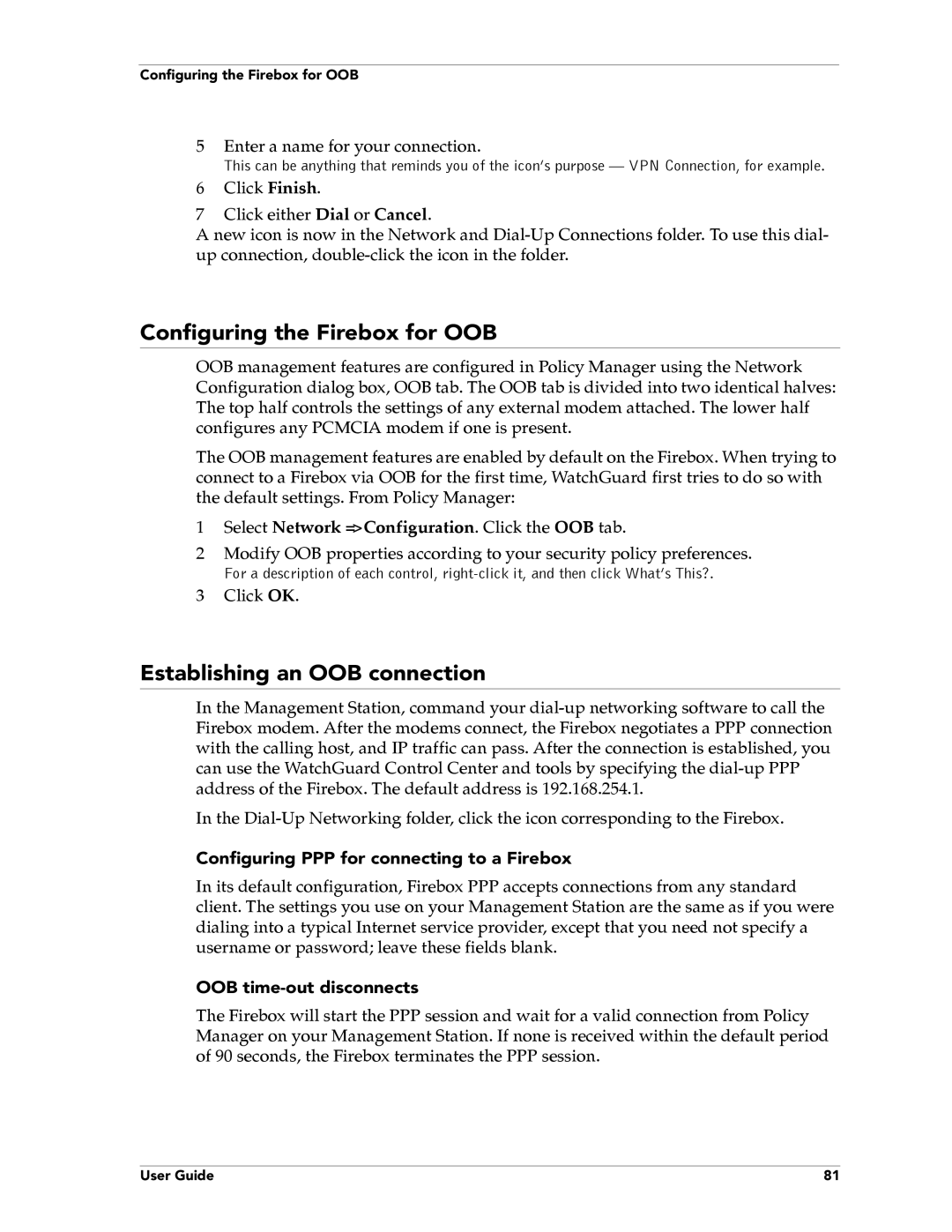 WatchGuard Technologies FireboxTM System 4.6 manual Configuring the Firebox for OOB, Establishing an OOB connection 