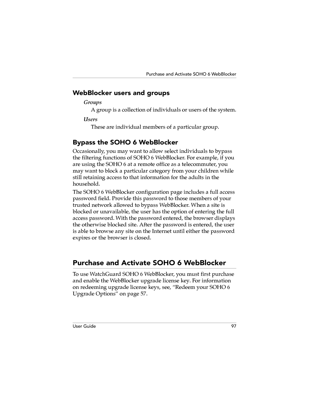 WatchGuard Technologies SOHO 6.1 manual Purchase and Activate Soho 6 WebBlocker, WebBlocker users and groups, Groups, Users 