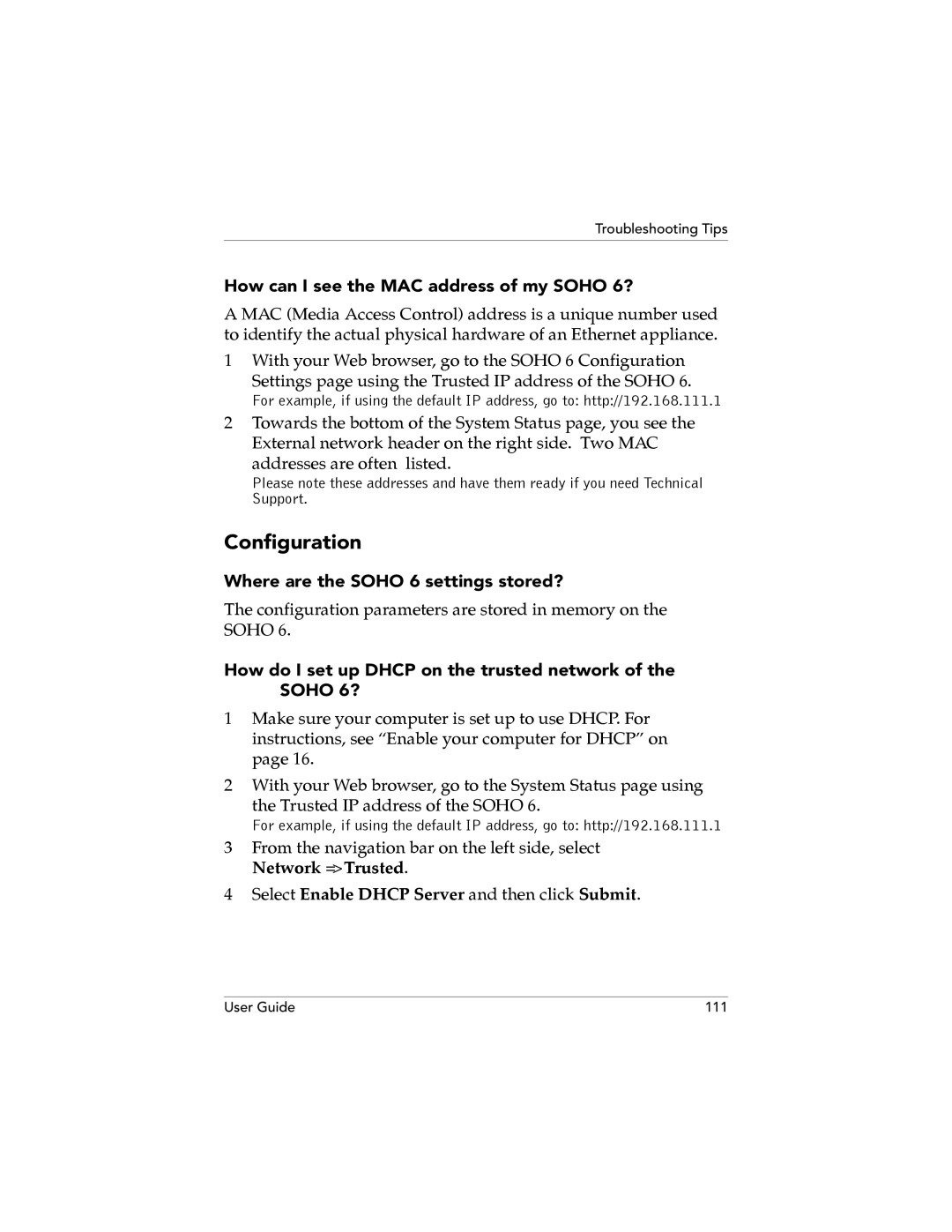 WatchGuard Technologies SOHO 6.1 manual Configuration, How can I see the MAC address of my Soho 6? 