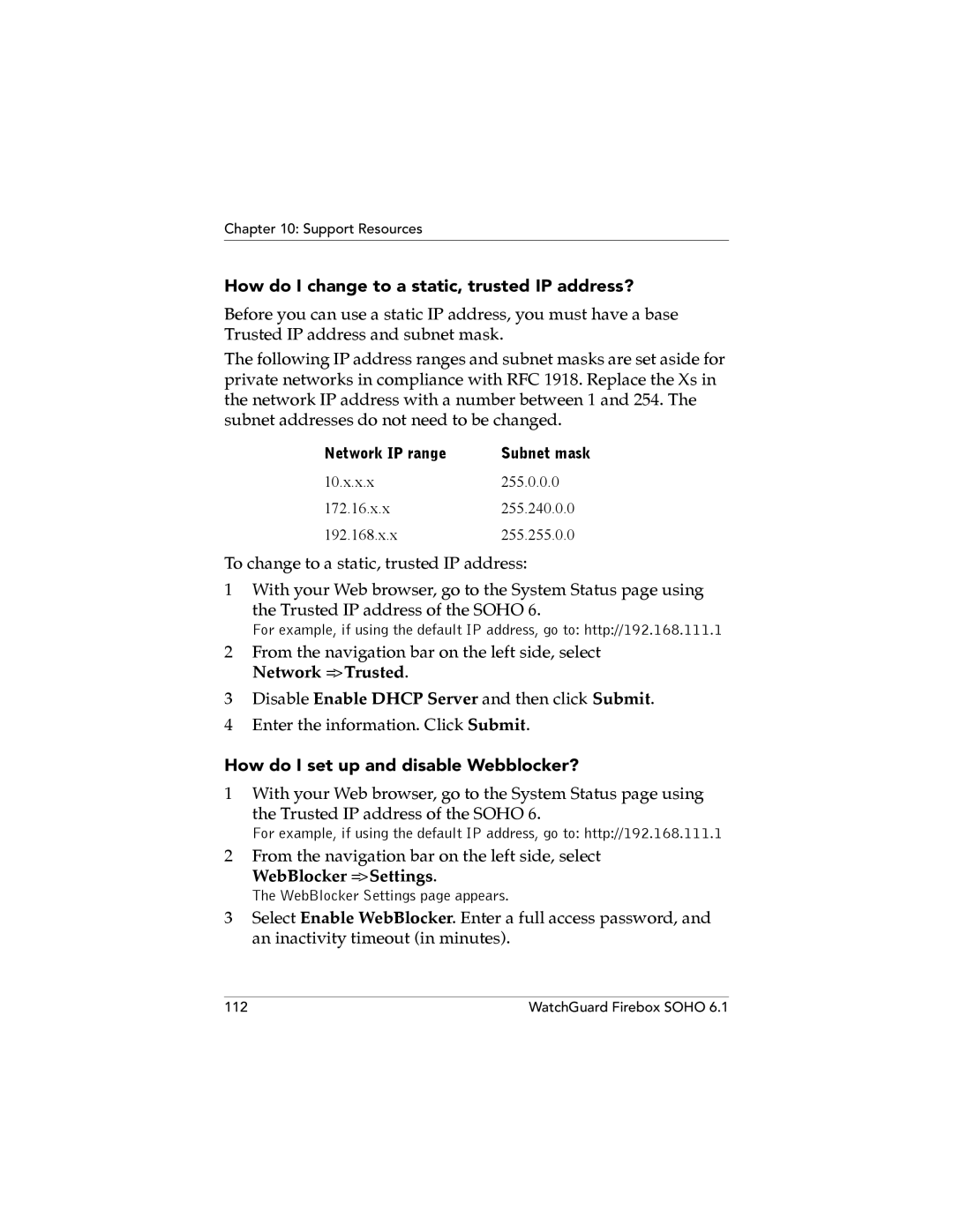WatchGuard Technologies SOHO 6 How do I change to a static, trusted IP address?, How do I set up and disable Webblocker? 
