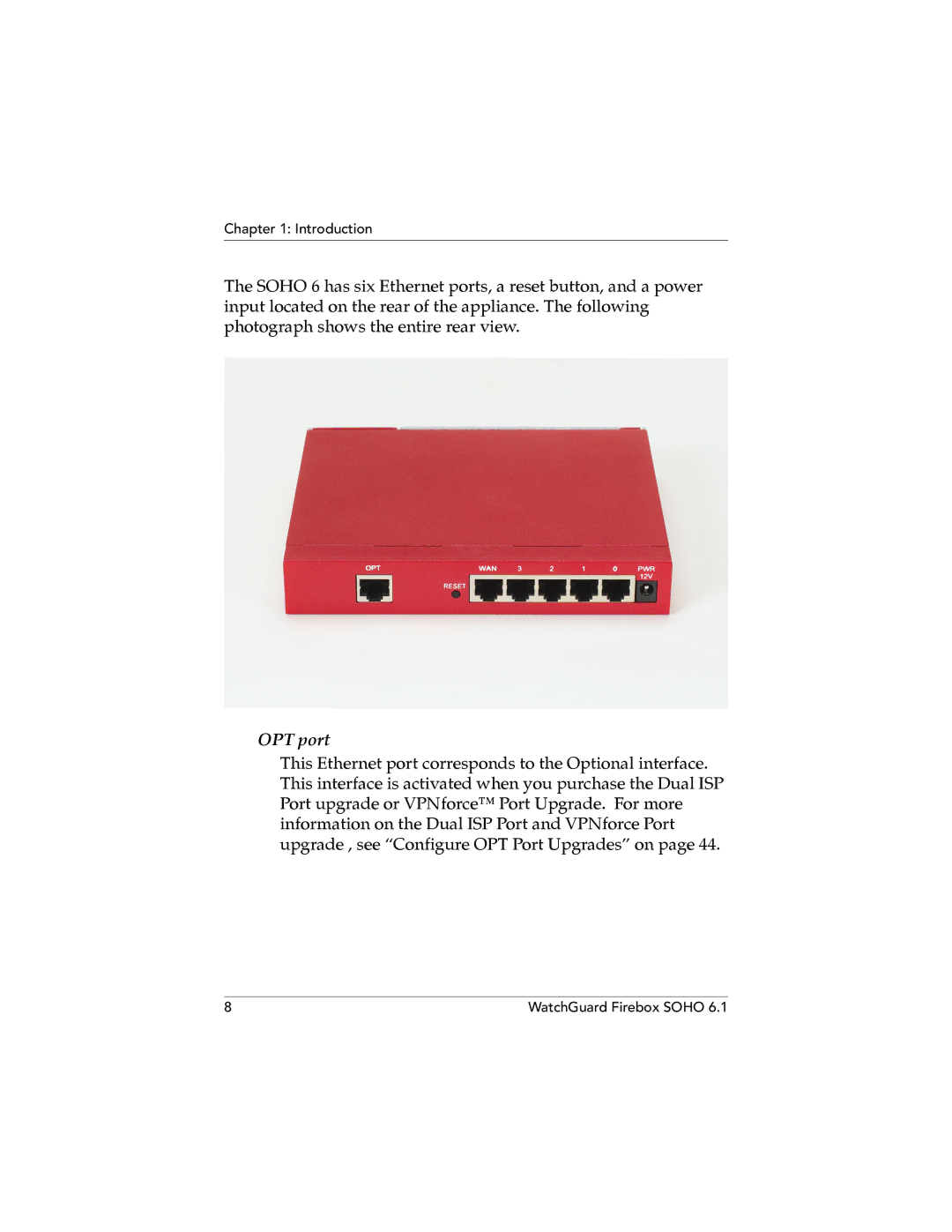 WatchGuard Technologies SOHO 6.1 manual OPT port 