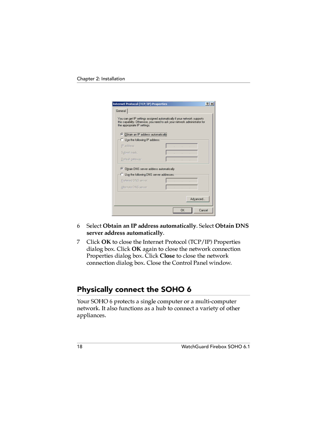 WatchGuard Technologies SOHO 6.1 manual Physically connect the Soho 