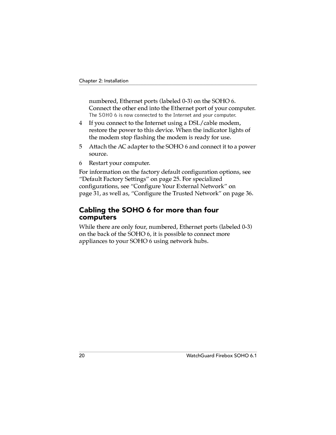 WatchGuard Technologies SOHO 6.1 manual Cabling the Soho 6 for more than four computers 