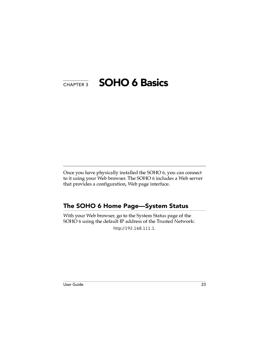 WatchGuard Technologies SOHO 6.1 manual Soho 6 Basics, Soho 6 Home Page-System Status 