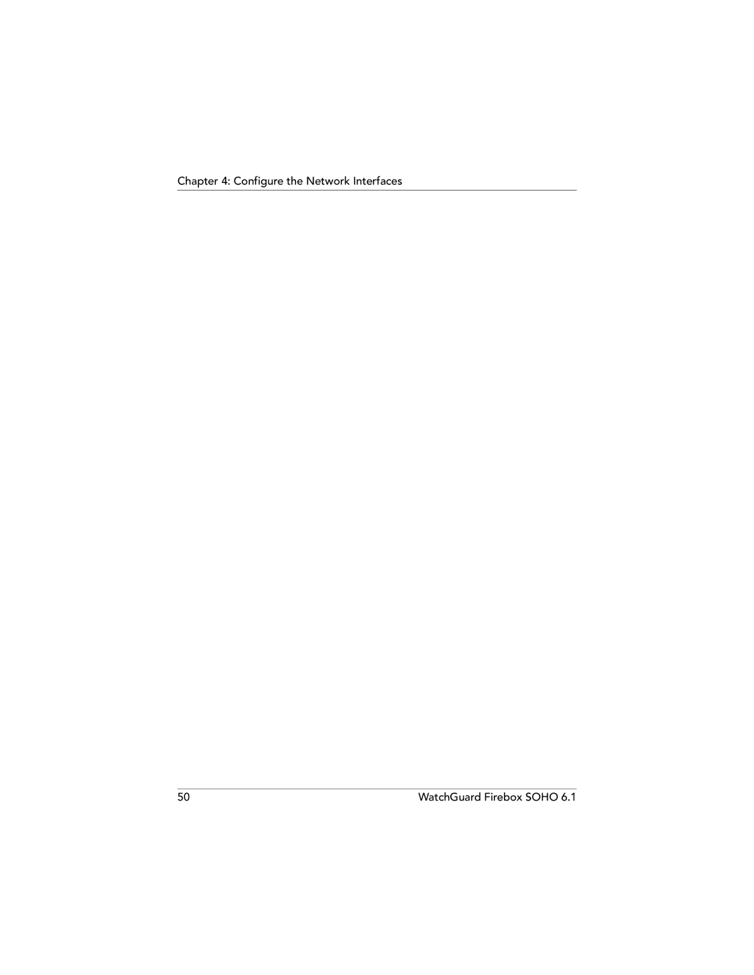 WatchGuard Technologies SOHO 6.1 manual Configure the Network Interfaces WatchGuard Firebox Soho 
