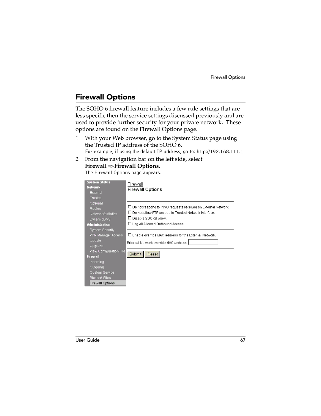 WatchGuard Technologies SOHO 6.1 manual Firewall = Firewall Options 