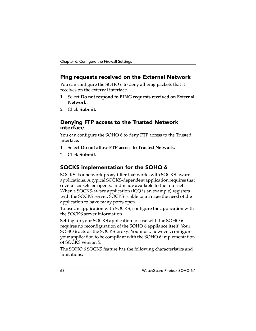 WatchGuard Technologies SOHO 6.1 Ping requests received on the External Network, Socks implementation for the Soho 