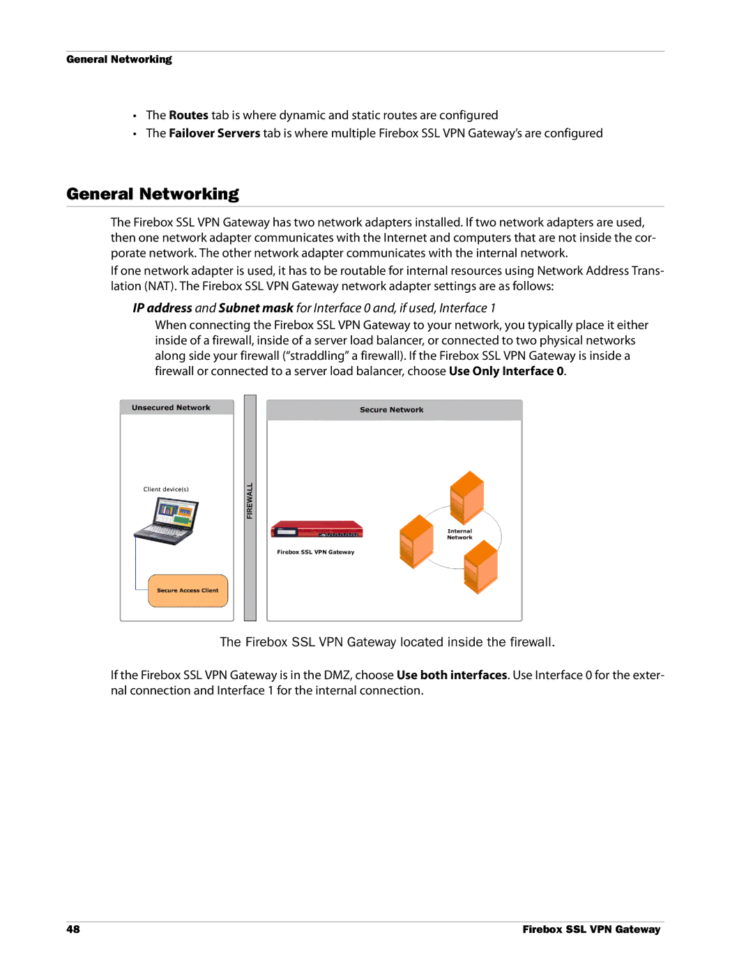 WatchGuard Technologies manual General Networking, Firebox SSL VPN Gateway located inside the firewall 