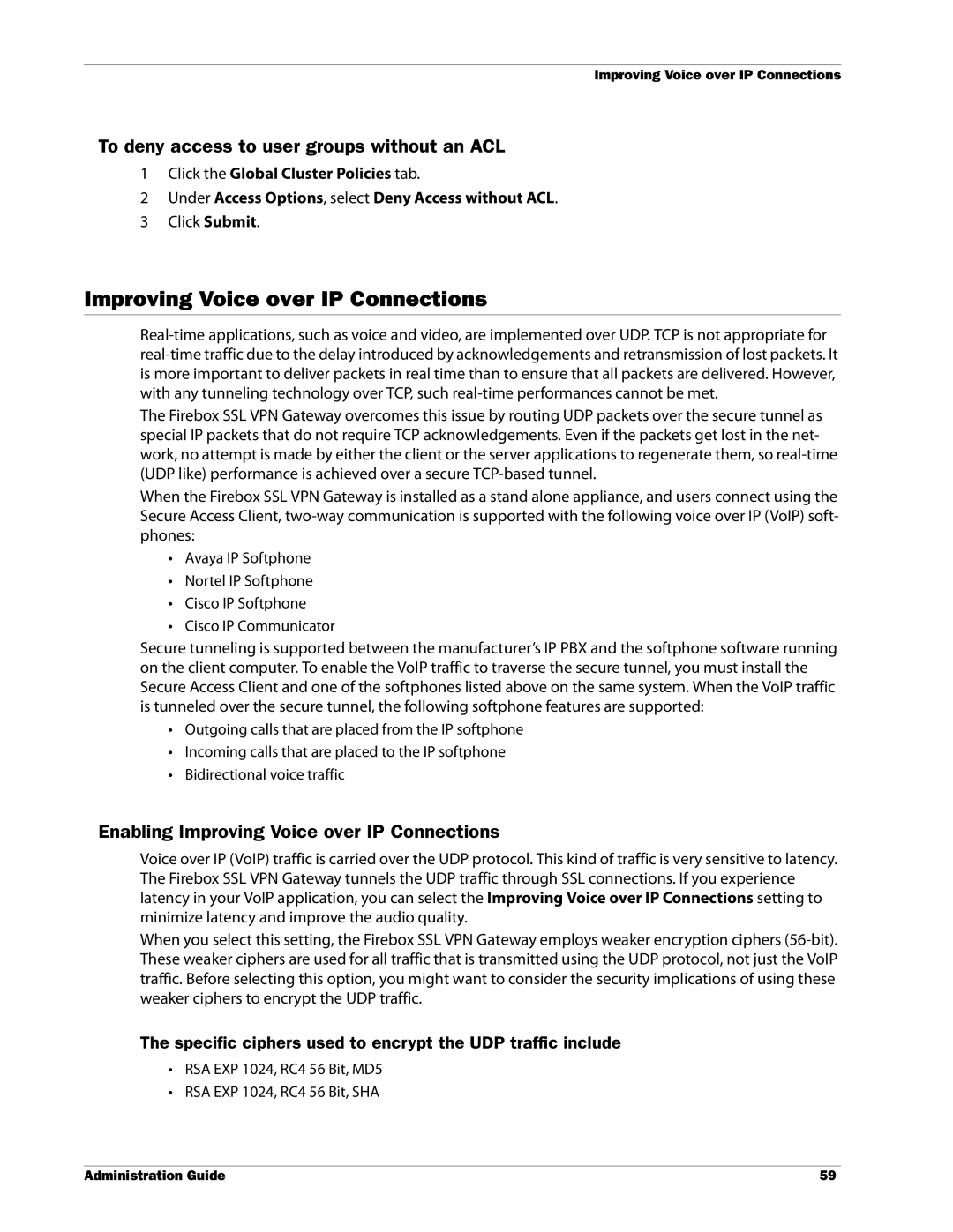 WatchGuard Technologies SSL VPN manual Improving Voice over IP Connections, To deny access to user groups without an ACL 