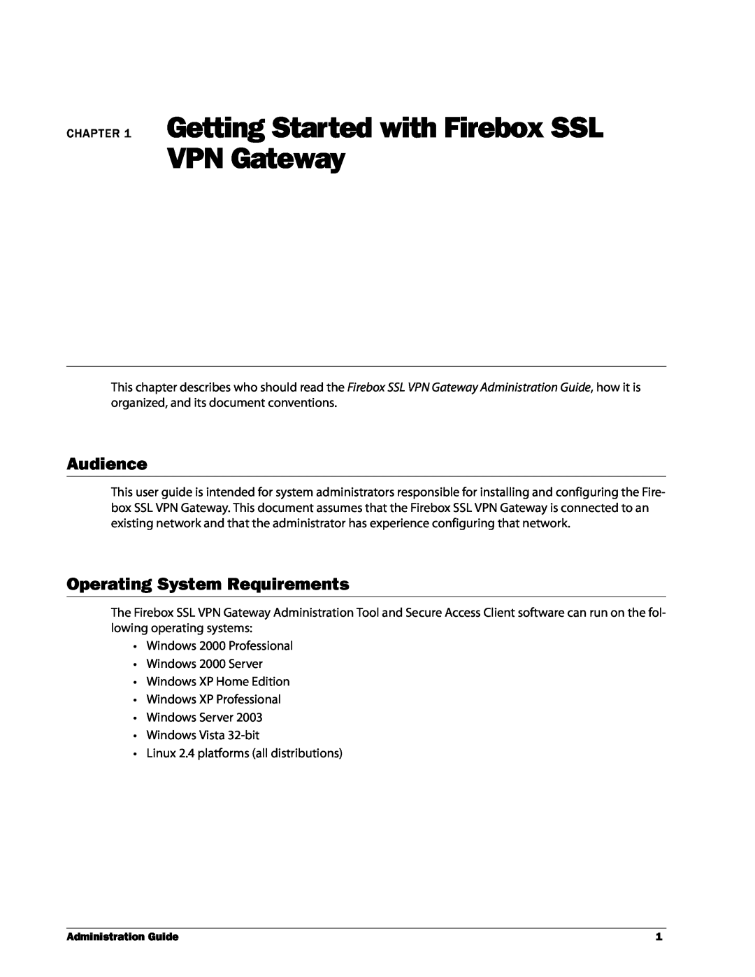 WatchGuard Technologies SSL VPN Getting Started with Firebox SSL, VPN Gateway, Audience, Operating System Requirements 