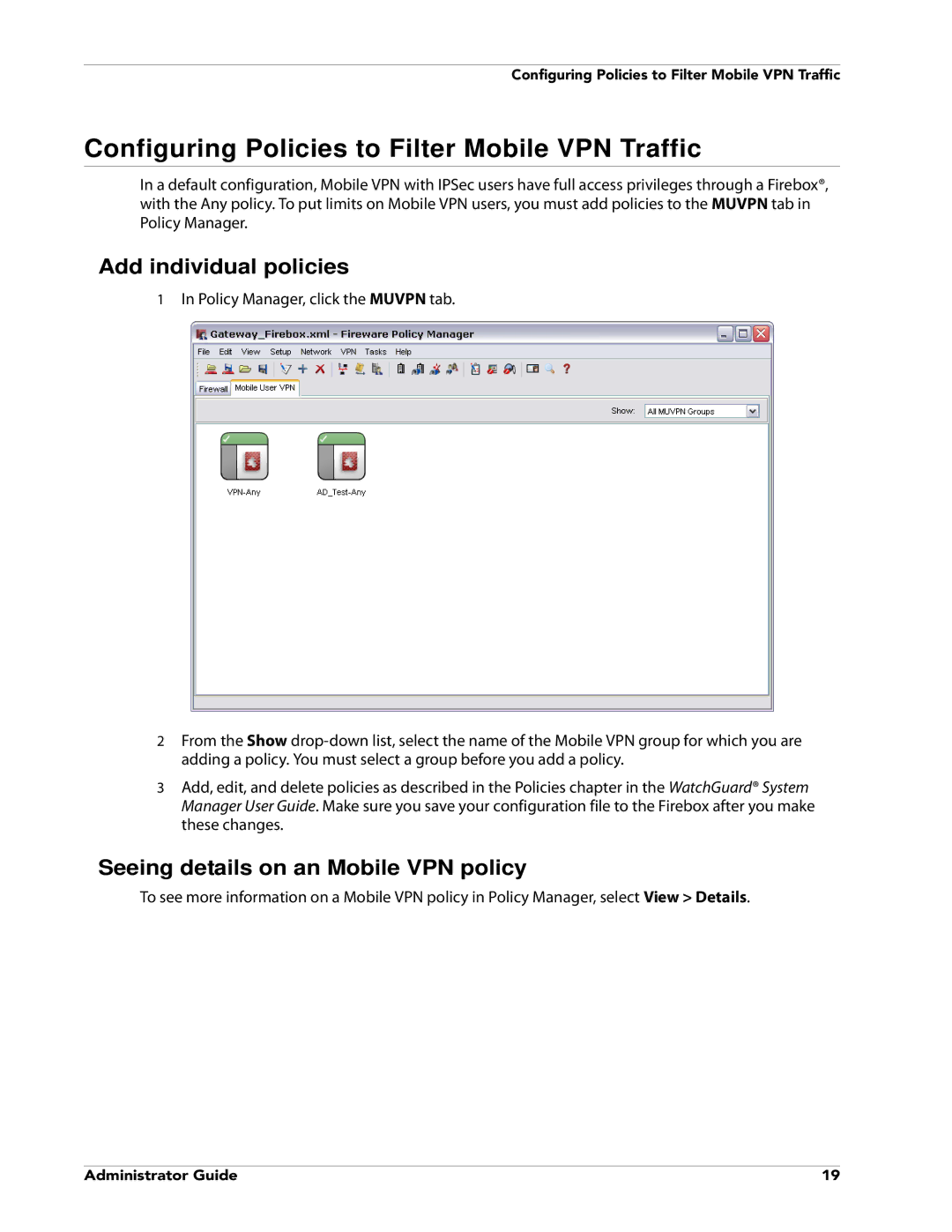 WatchGuard Technologies V10.0 manual Configuring Policies to Filter Mobile VPN Traffic, Add individual policies 