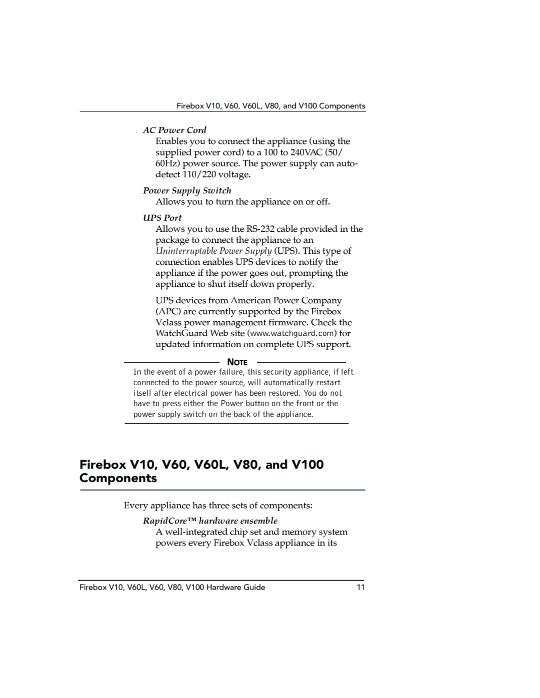 WatchGuard Technologies manual Firebox V10, V60, V60L, V80, and V100 Components, RapidCore hardware ensemble 