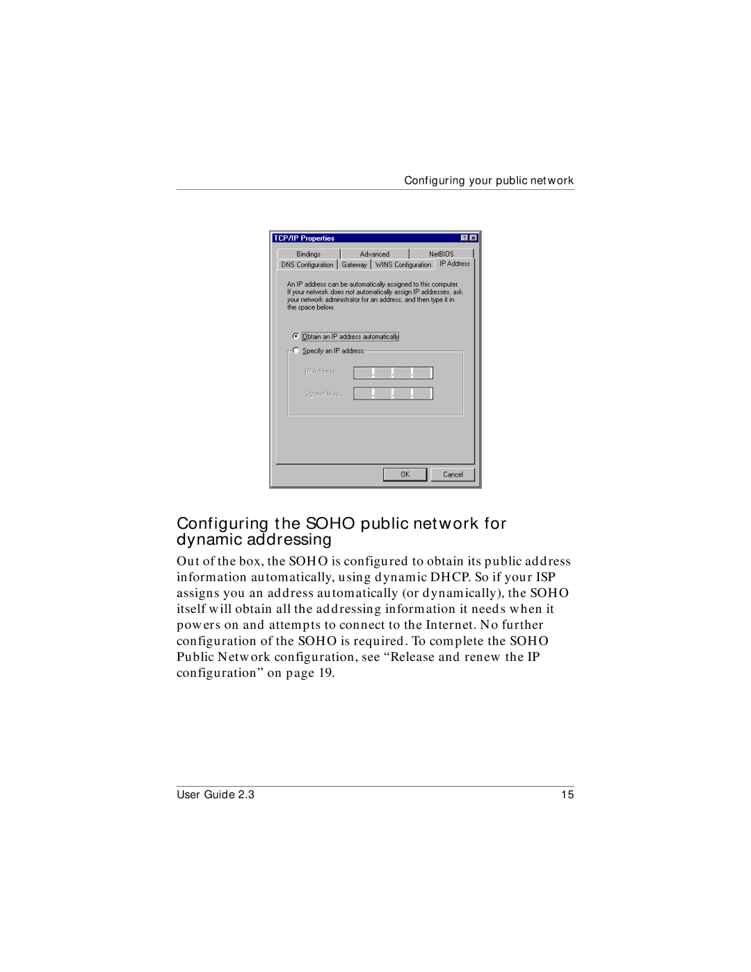 WatchGuard Technologies WatchGuard SOHO and SOHO | tc manual Configuring the Soho public network for dynamic addressing 